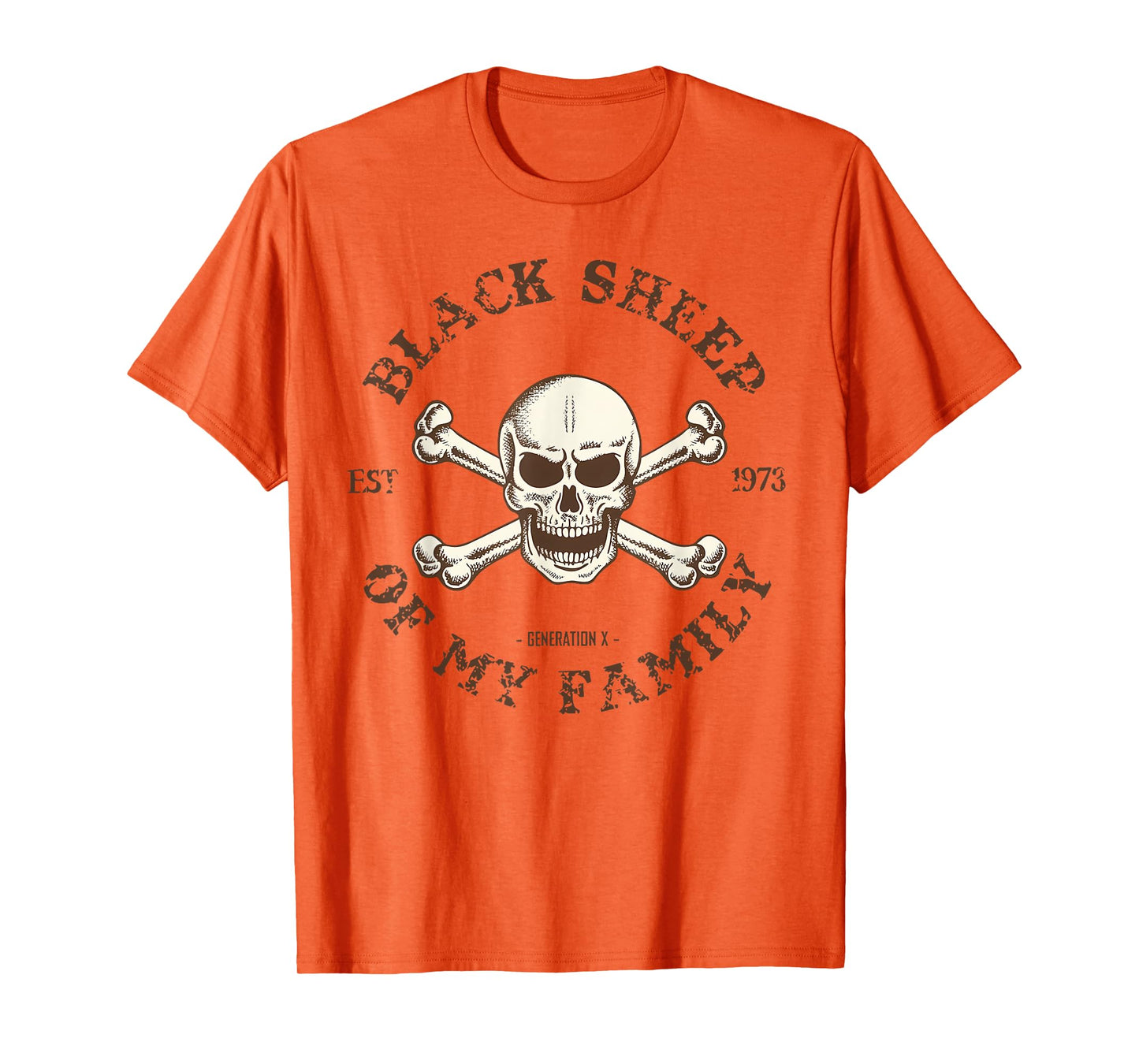 Skeleton 1973 Black Sheep Of My Family Funny Gen X T-Shirt