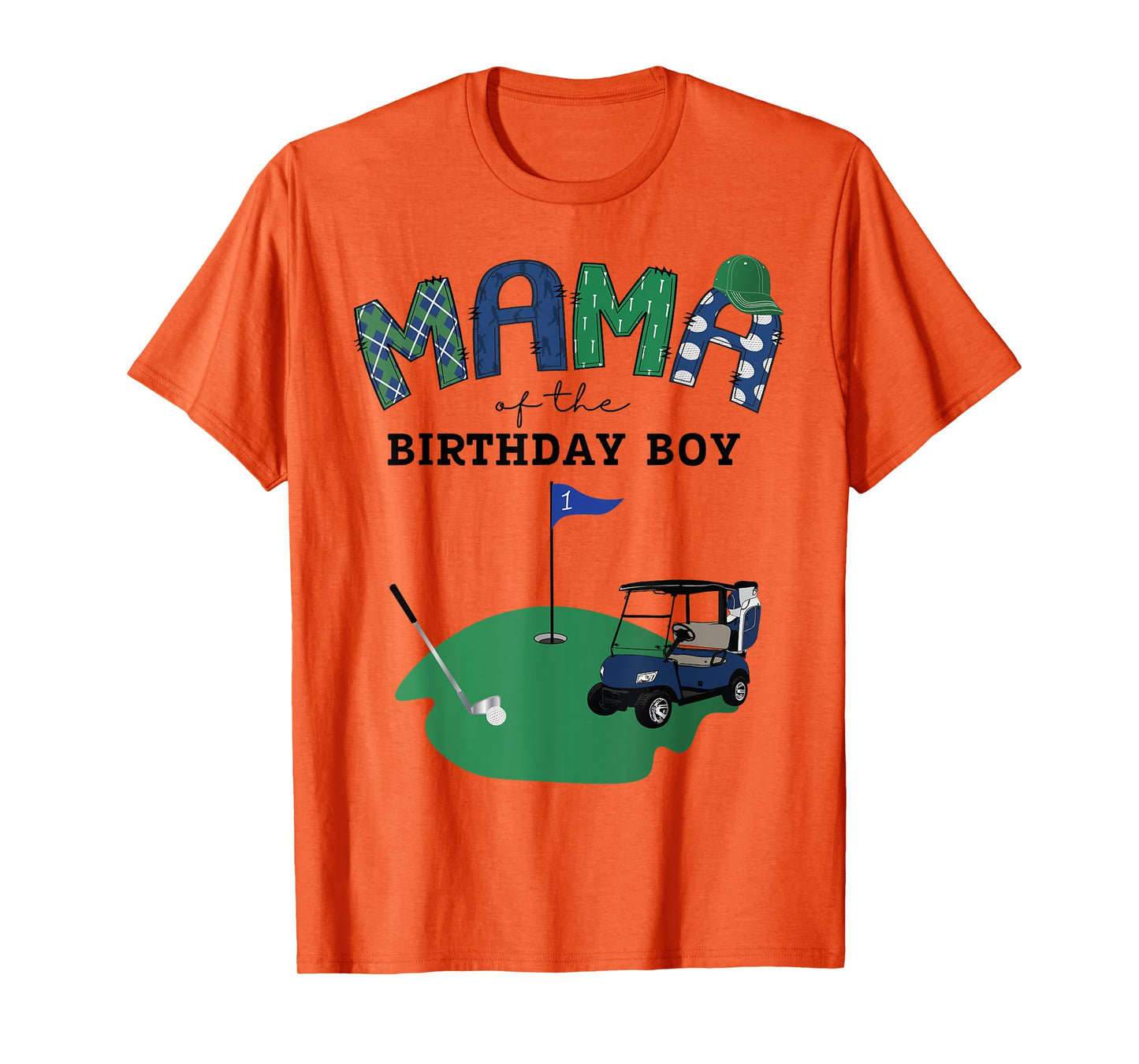 Mama Of The Birthday Boy Hole in One Golf 1St Birthday T-Shirt
