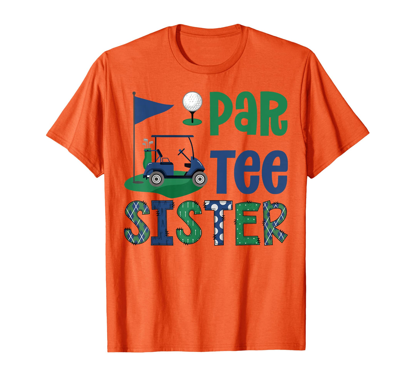 Par-Tee Sister Golf Lover Birthday Party Family Matching T-Shirt