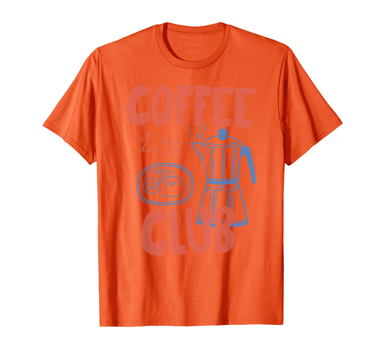 Vintage Retro Coffee Club Croissant Everyday Bakery Pastry T-Shirt