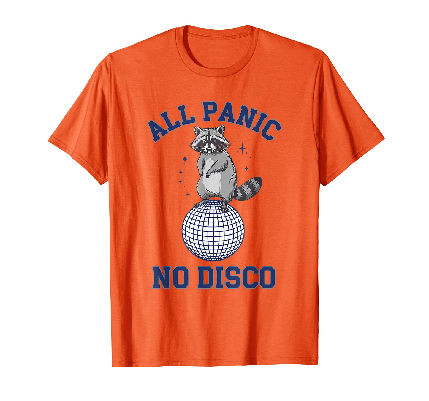 Funny Raccoon All Panic No Disco T-Shirt