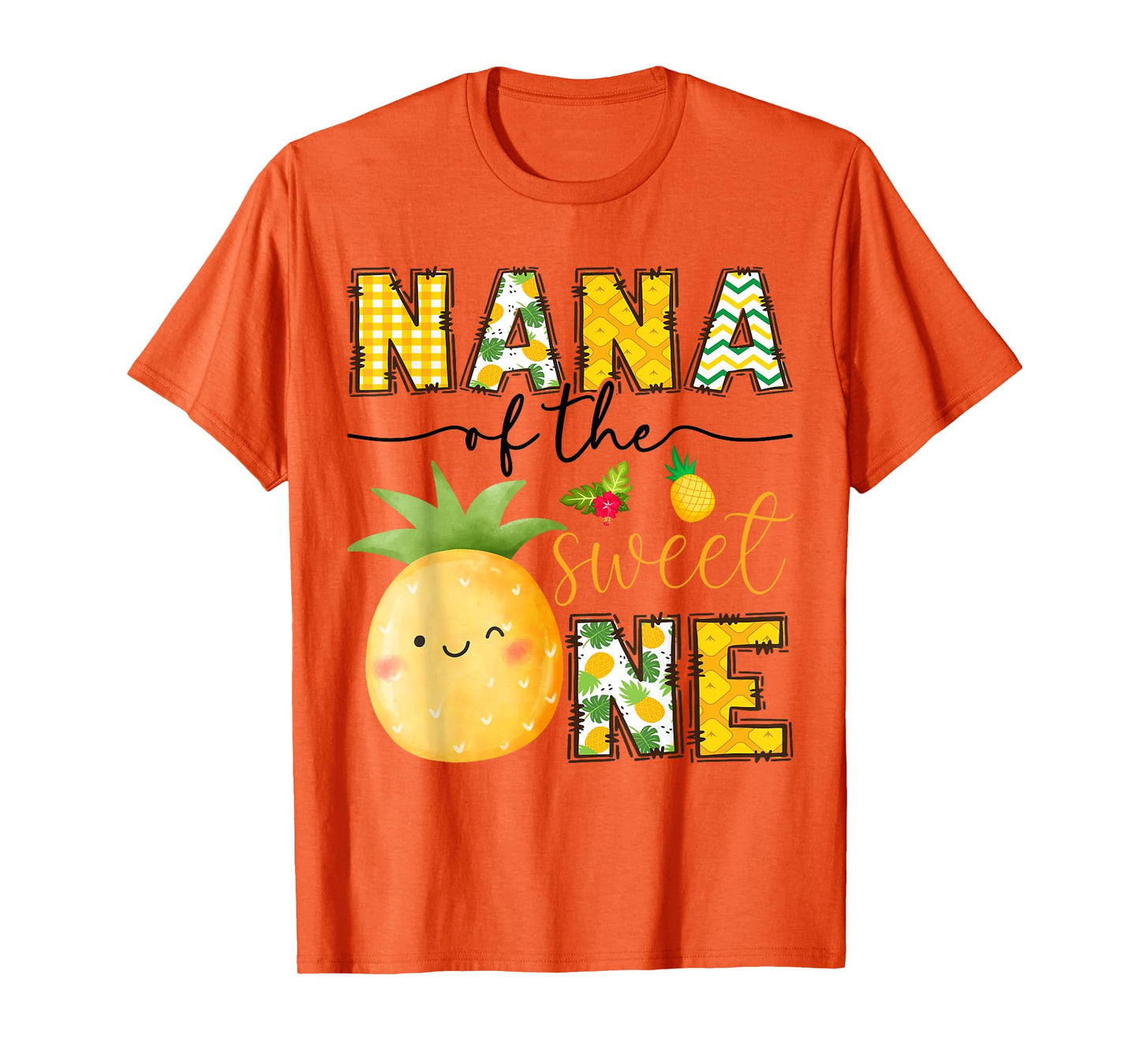 Nana Of The Sweet One Pineapple 1St Birthday Girl T-Shirt
