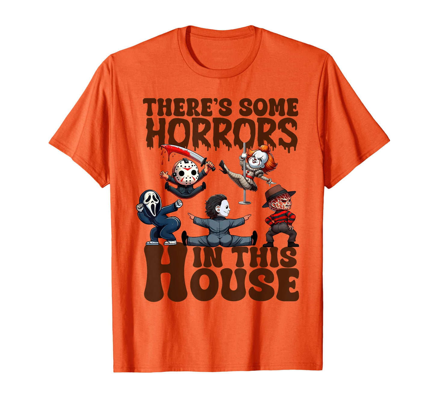 There's Some Horrors In This House Funny Horror Characters T-Shirt