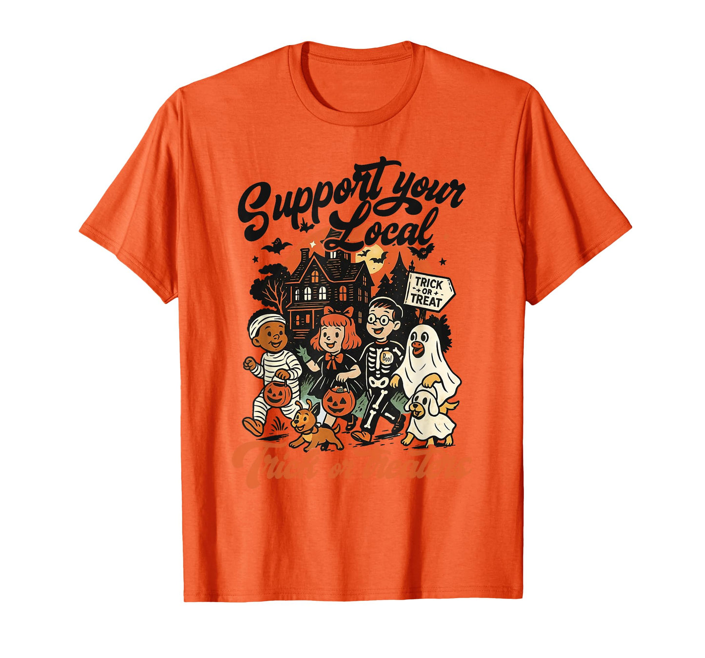 Support Your Local Trick or Treaters Shirt, Retro Halloween T-Shirt