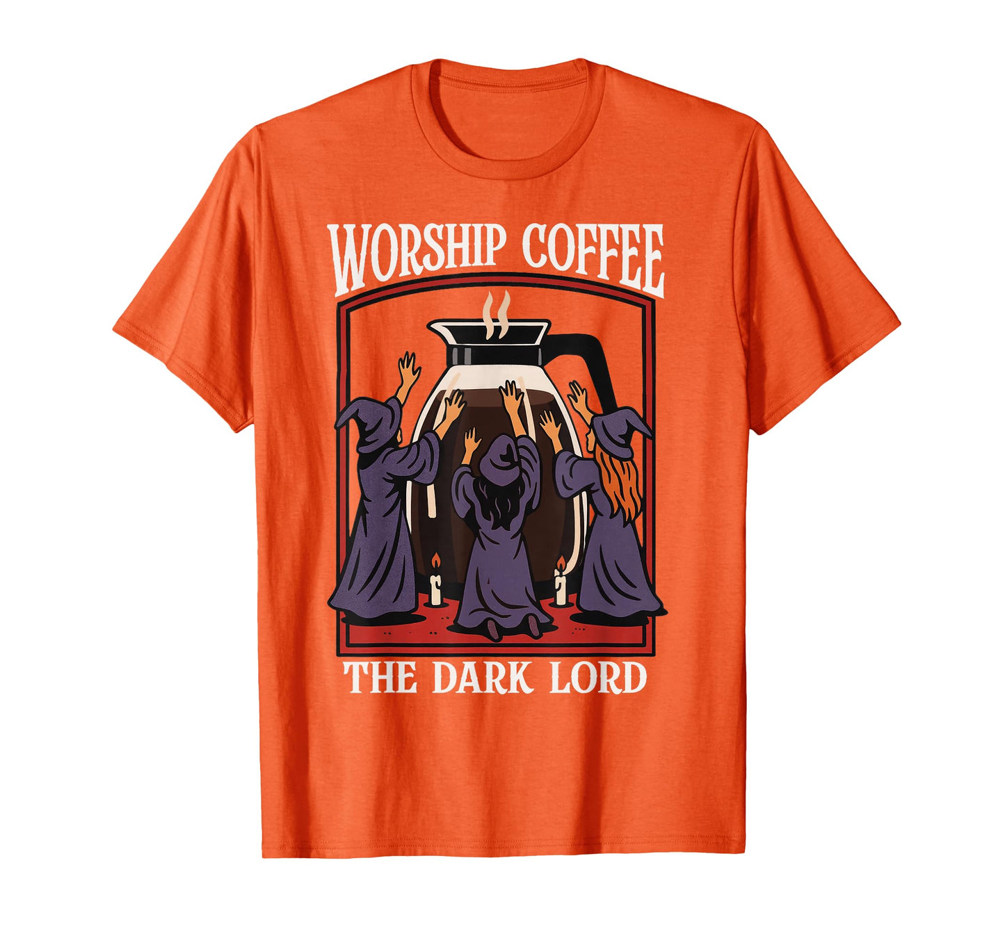 Worship Coffee The Dark Lord Witch Halloween Funny T-Shirt