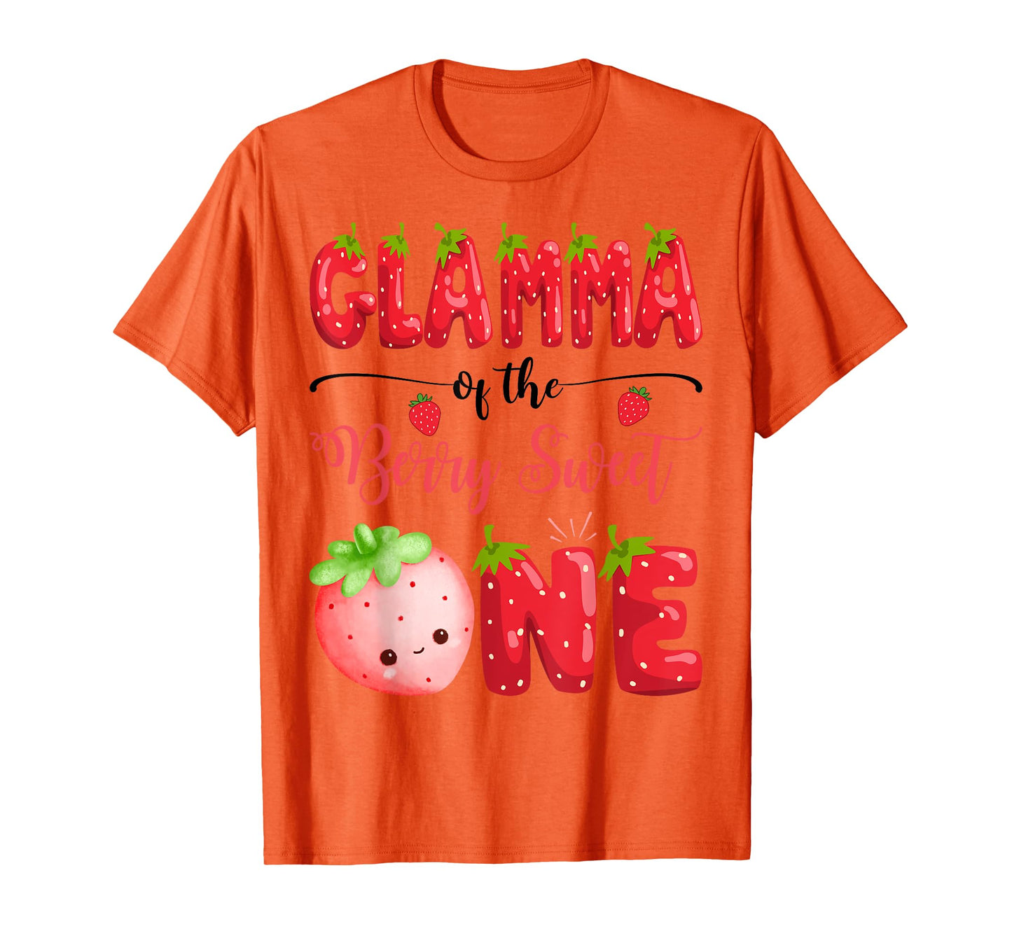 Glamma Of The Berry Sweet One Birthday Girl Strawberry T-Shirt