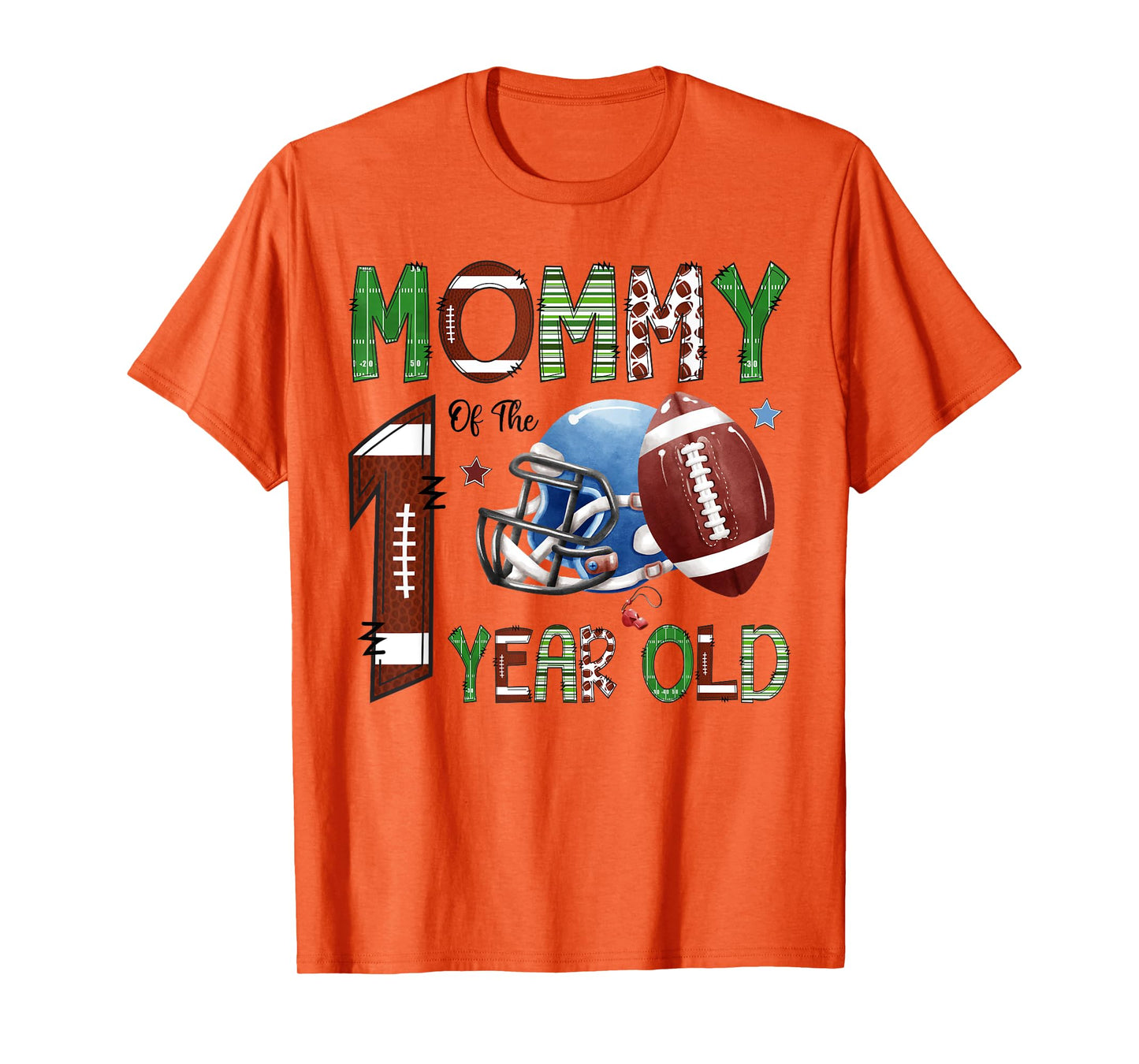Mommy Of The 1 Year Old Football 1St Year Down Birthday Boy T-Shirt