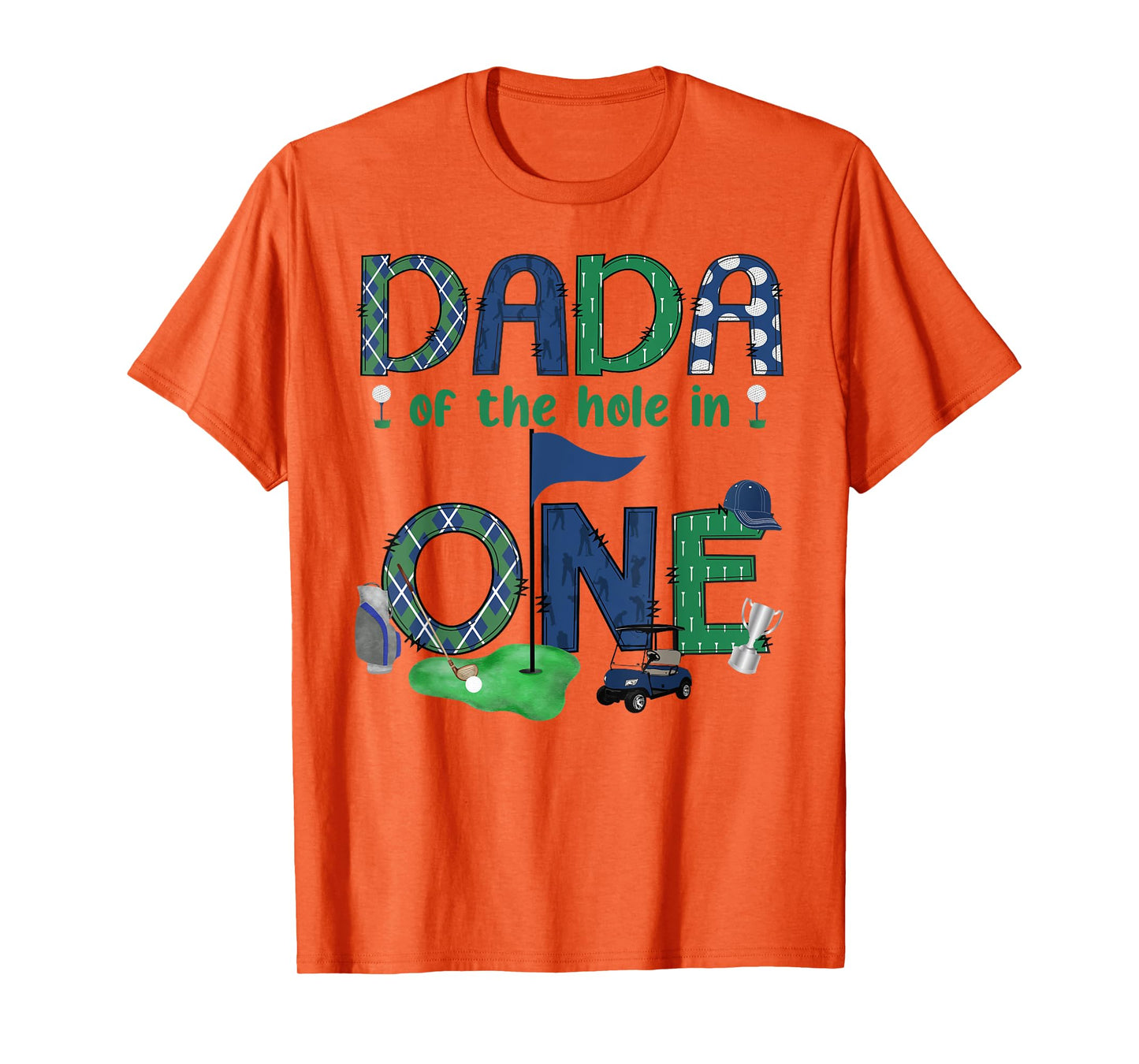 Dada Of The Hole In One 1St Birthday Boy Golf Lover T-Shirt