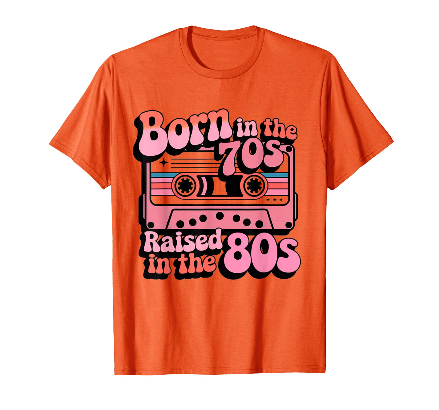 Born in the 70's Raised in the 80's Vintage Gift T-Shirt