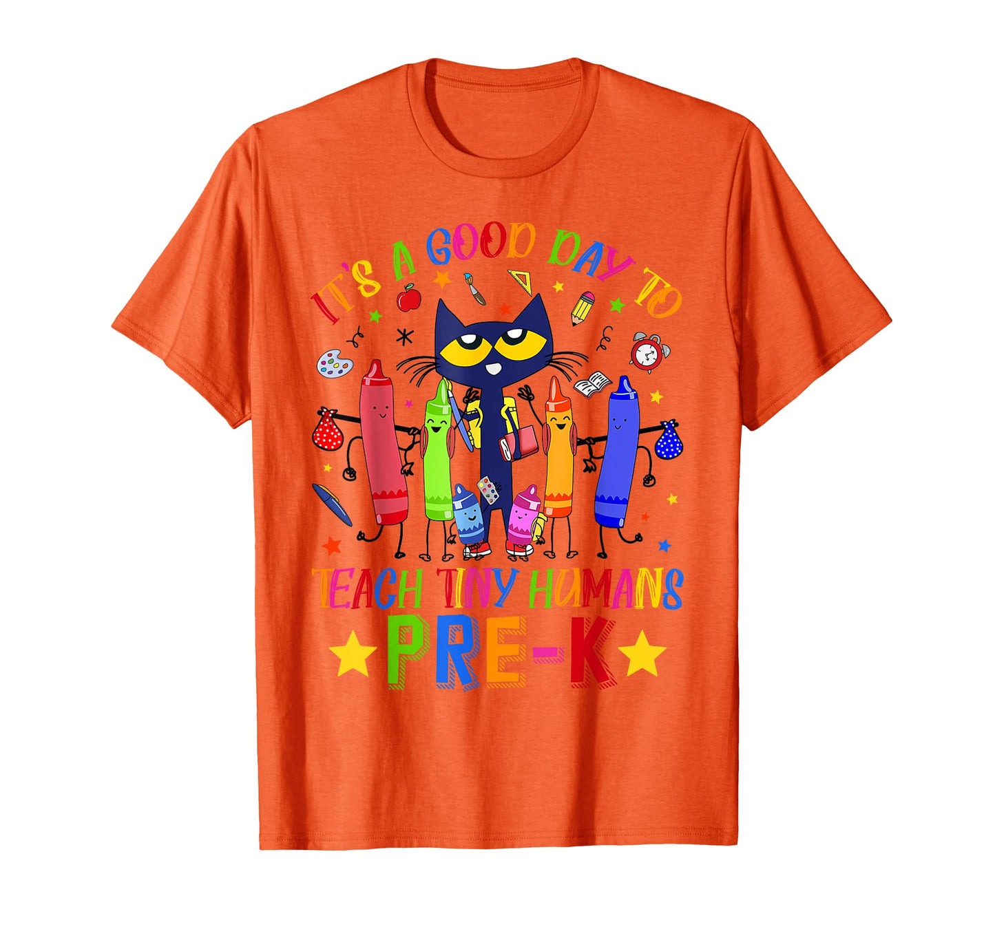It's A Good Day To Teach Tiny Humans Pre-K Cat Teacher Lover T-Shirt