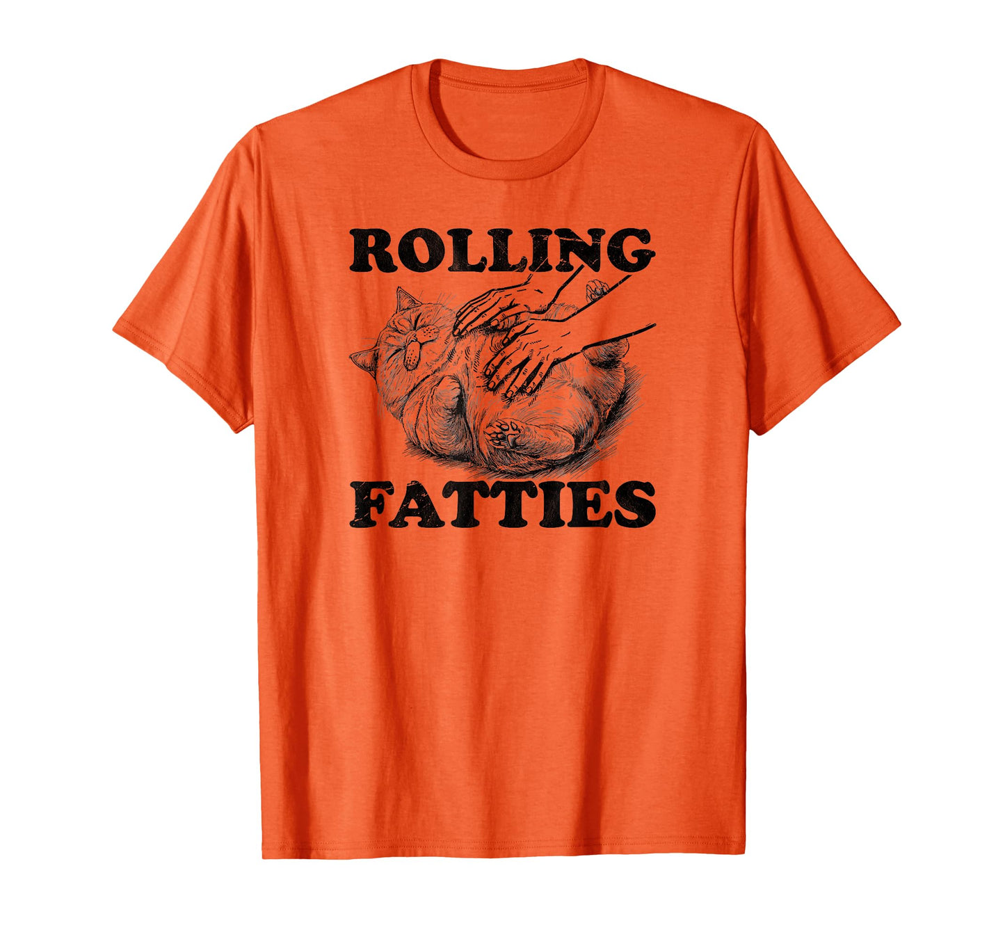 Rolling Fatties cat funny cute cat lover Kitten Owner retro Men Women T-Shirt