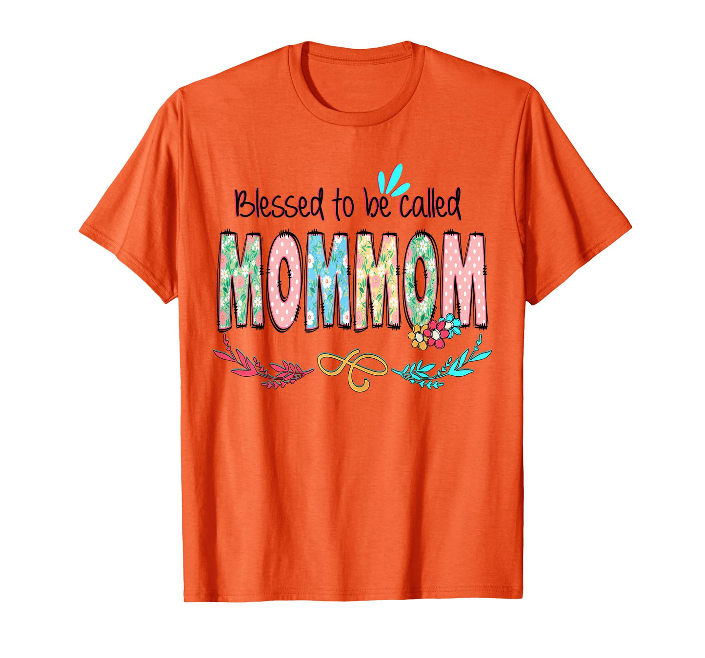 Blessed to Be Called MomMom Floral Mother's Day T-Shirt