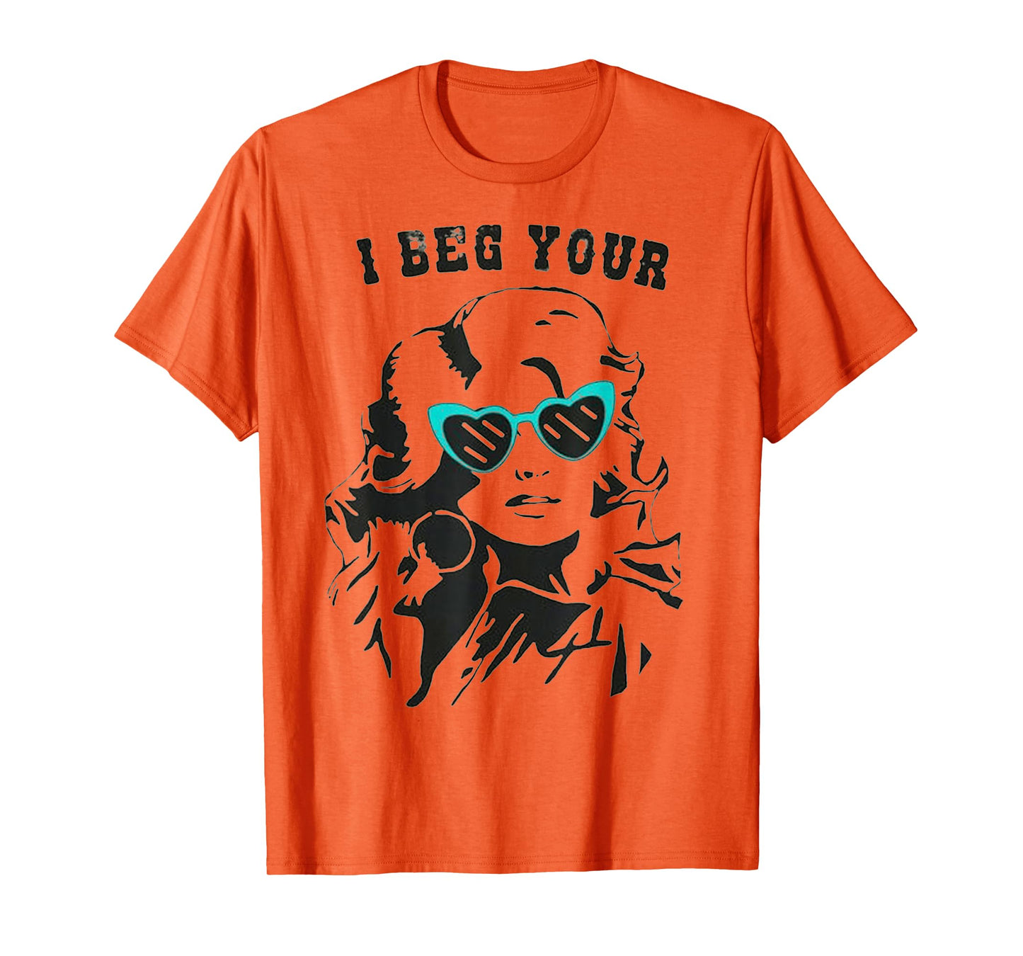 i beg your girl T-Shirt
