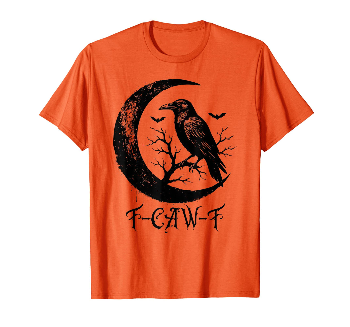 F-Caw-F Black Crow Funny Black Bird Moon Gothic Adult Humor T-Shirt