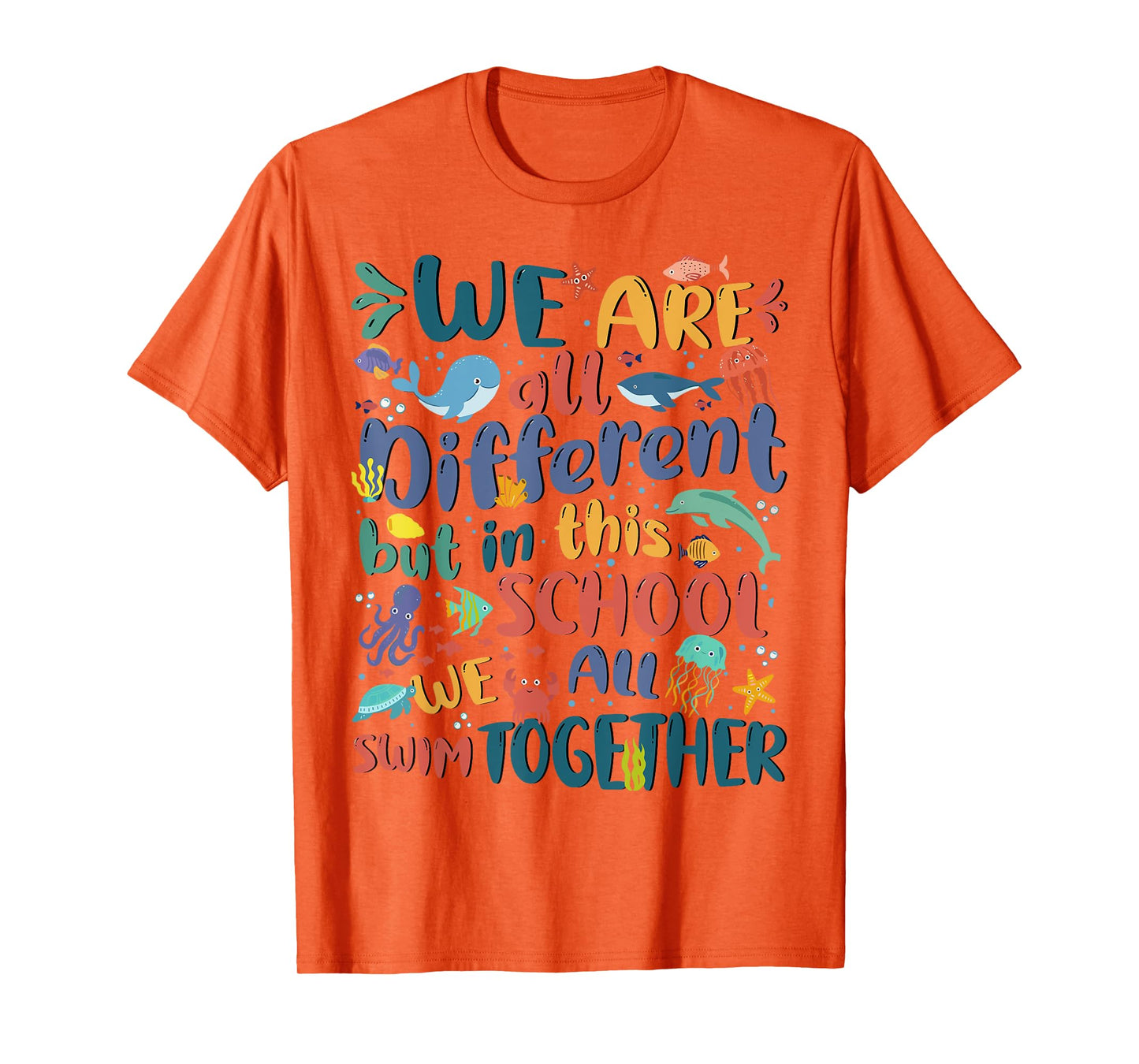 We Are Different But In This School We All Swim Together Kid T-Shirt