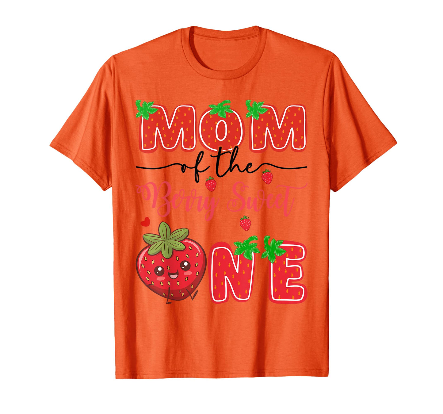 Mom Of The Berry Sweet One Strawberry 1St Birthday T-Shirt