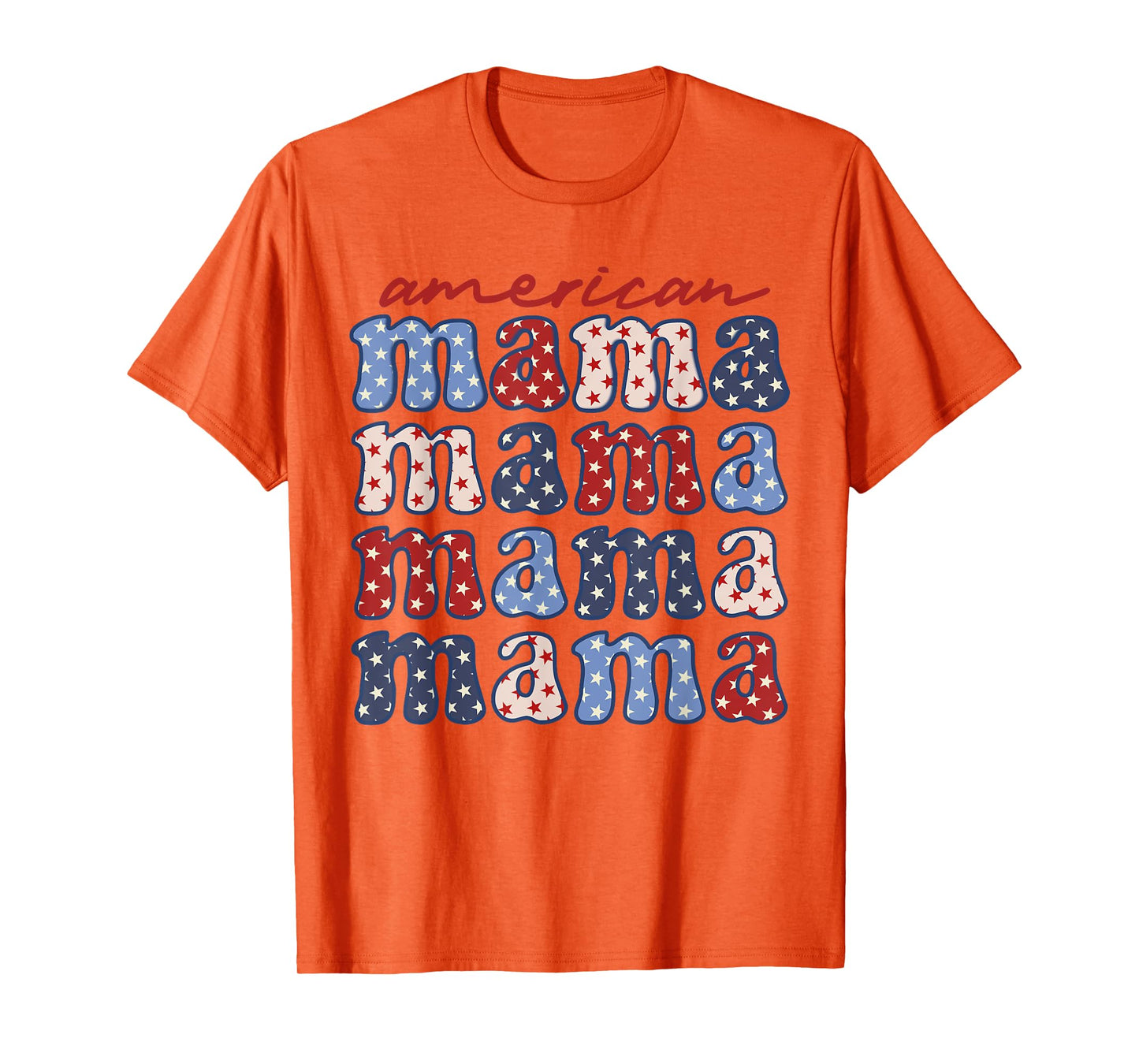 American Mama Mother's Day 4th Of July American Flag T-Shirt