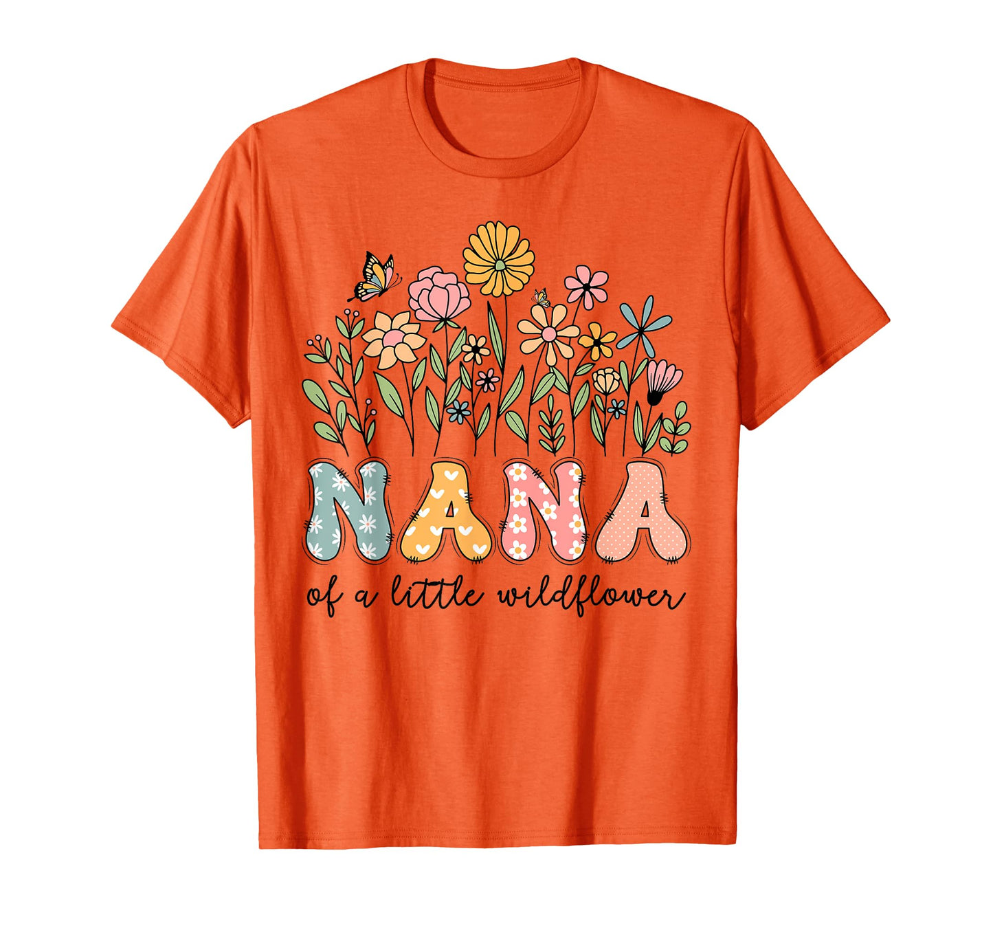 Nana Of The Little Wildflower Baby Birthday Floral T-Shirt