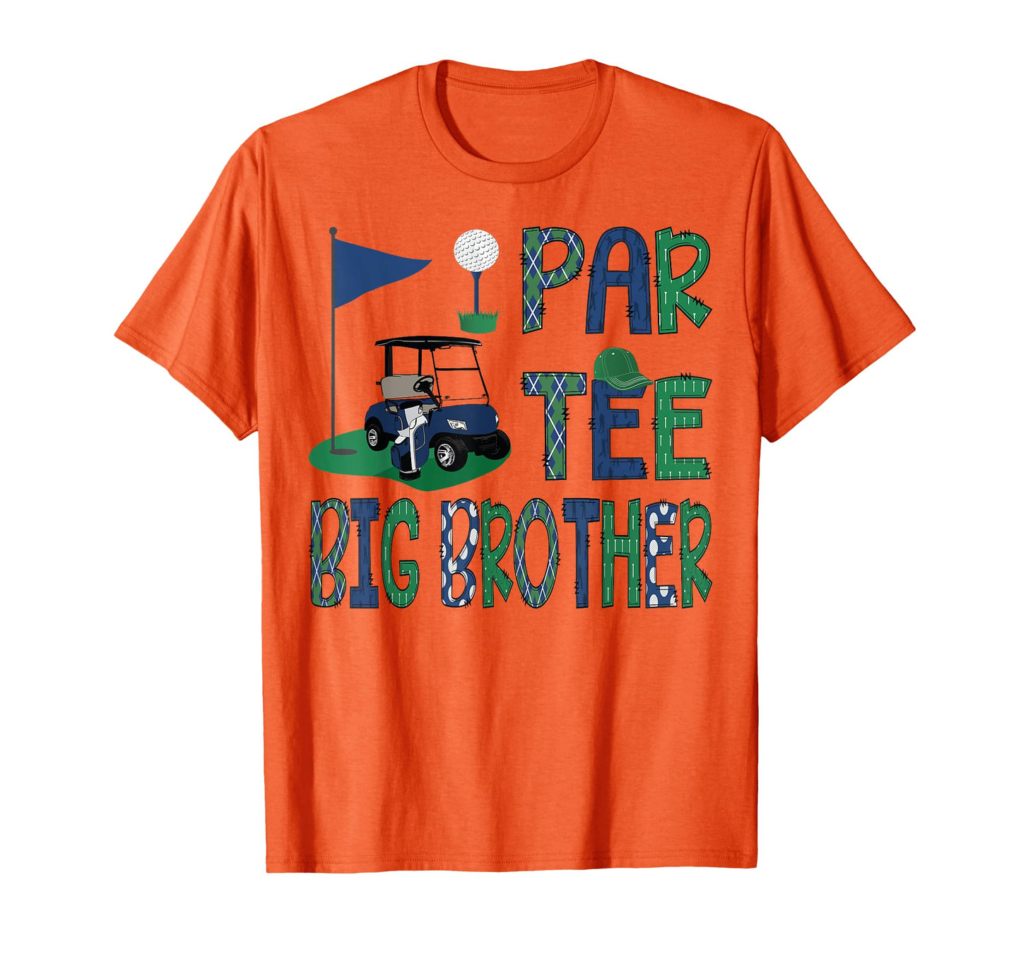 Par-Tee Big Brother Golf Lover Birthday Family Matching T-Shirt