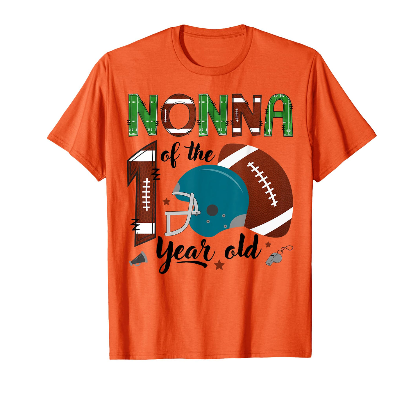 Nonna Of The 1 Year Old Football 1St Year Down Birthday T-Shirt