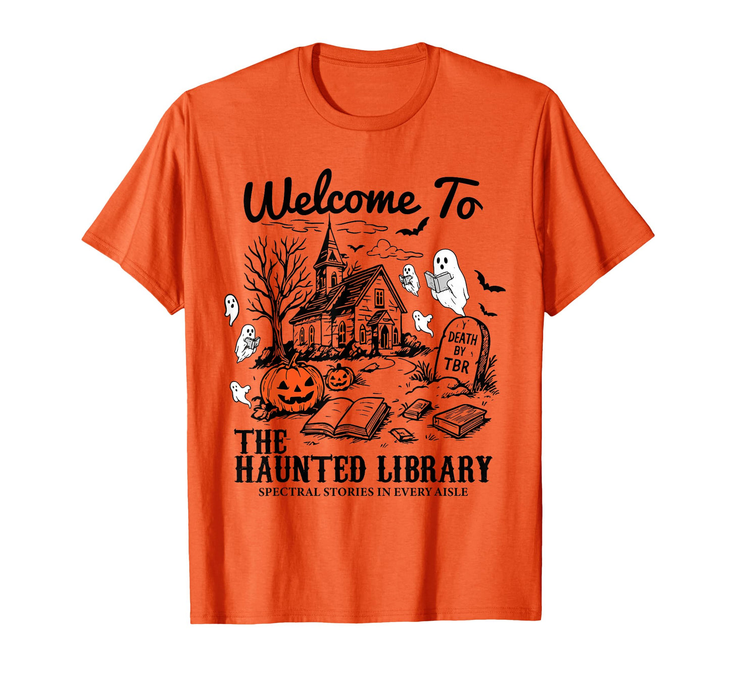 Welcome To The Haunted Library Halloween Librarian Bookish T-Shirt