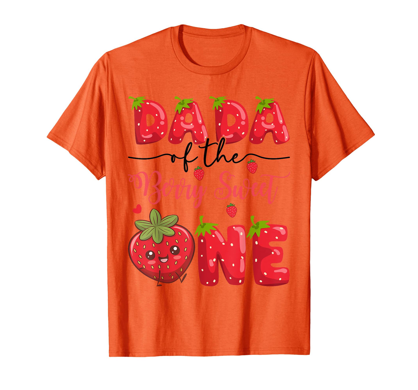 Dada Of The Berry Sweet One Strawberry First Birthday T-Shirt