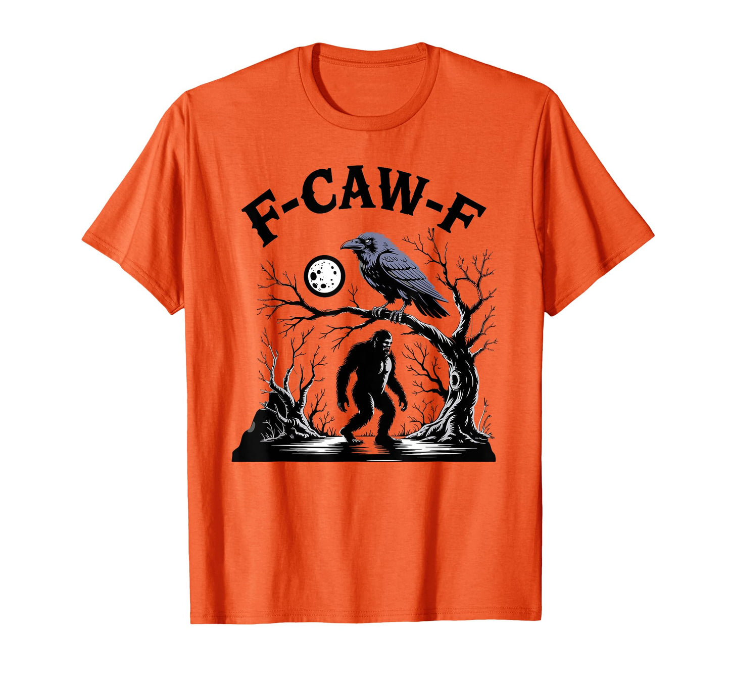 Raven Moon Bigfoot Night Mythical f-caw-f Crow Funny T-Shirt