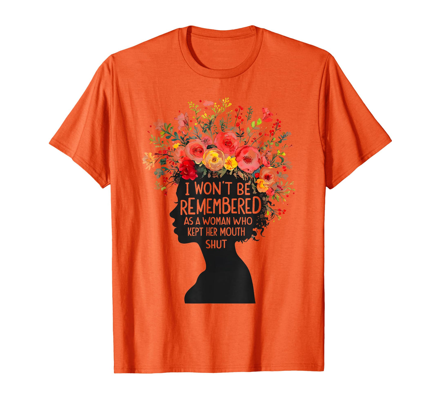I Won't Be Remembered As A Woman Who Kept Her Feminist T-Shirt