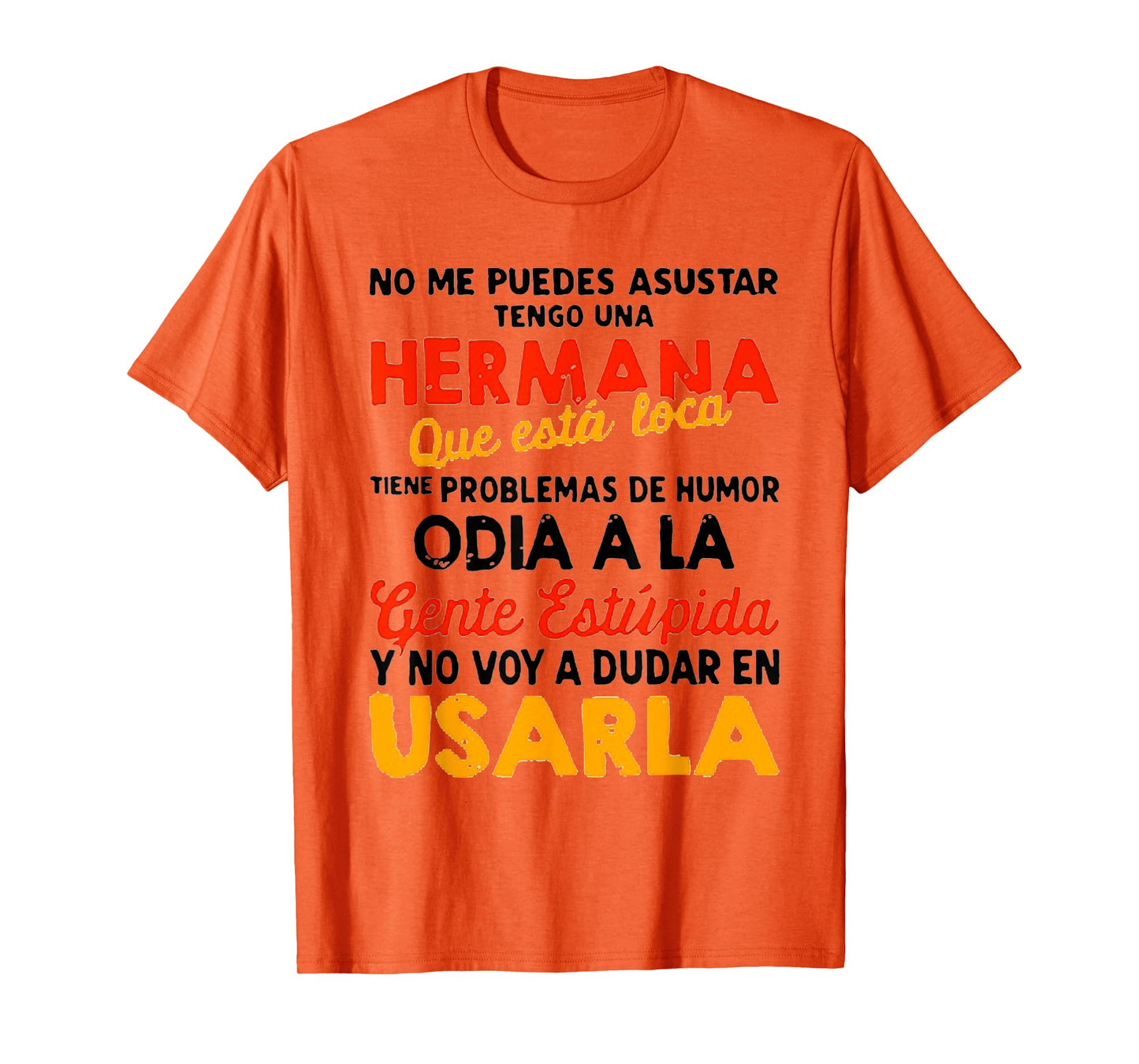 You Can't Scare Me I've Got One T-Shirt