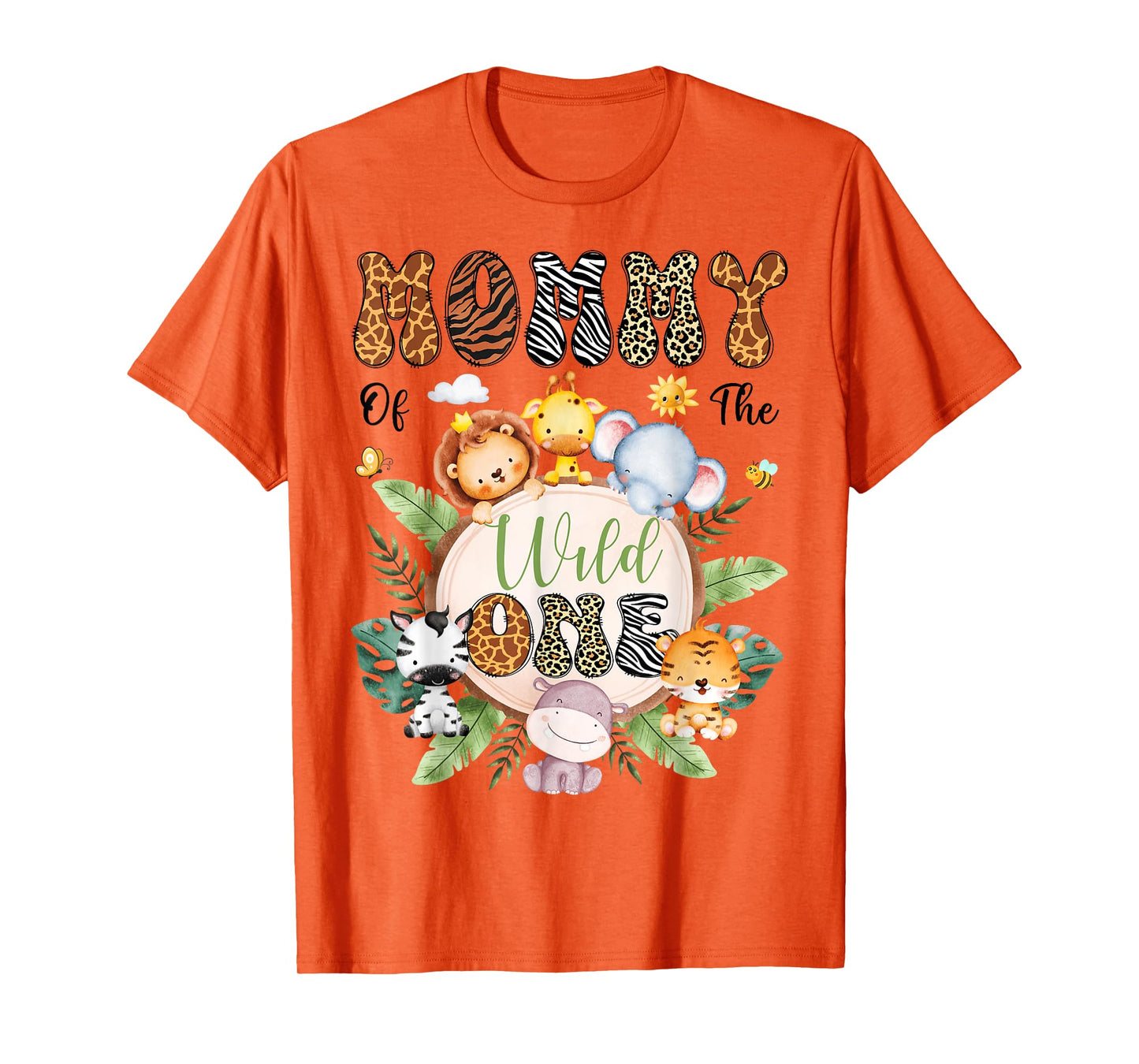 Mommy Of The Wild One 1St Birthday Safari Animal Lover T-Shirt