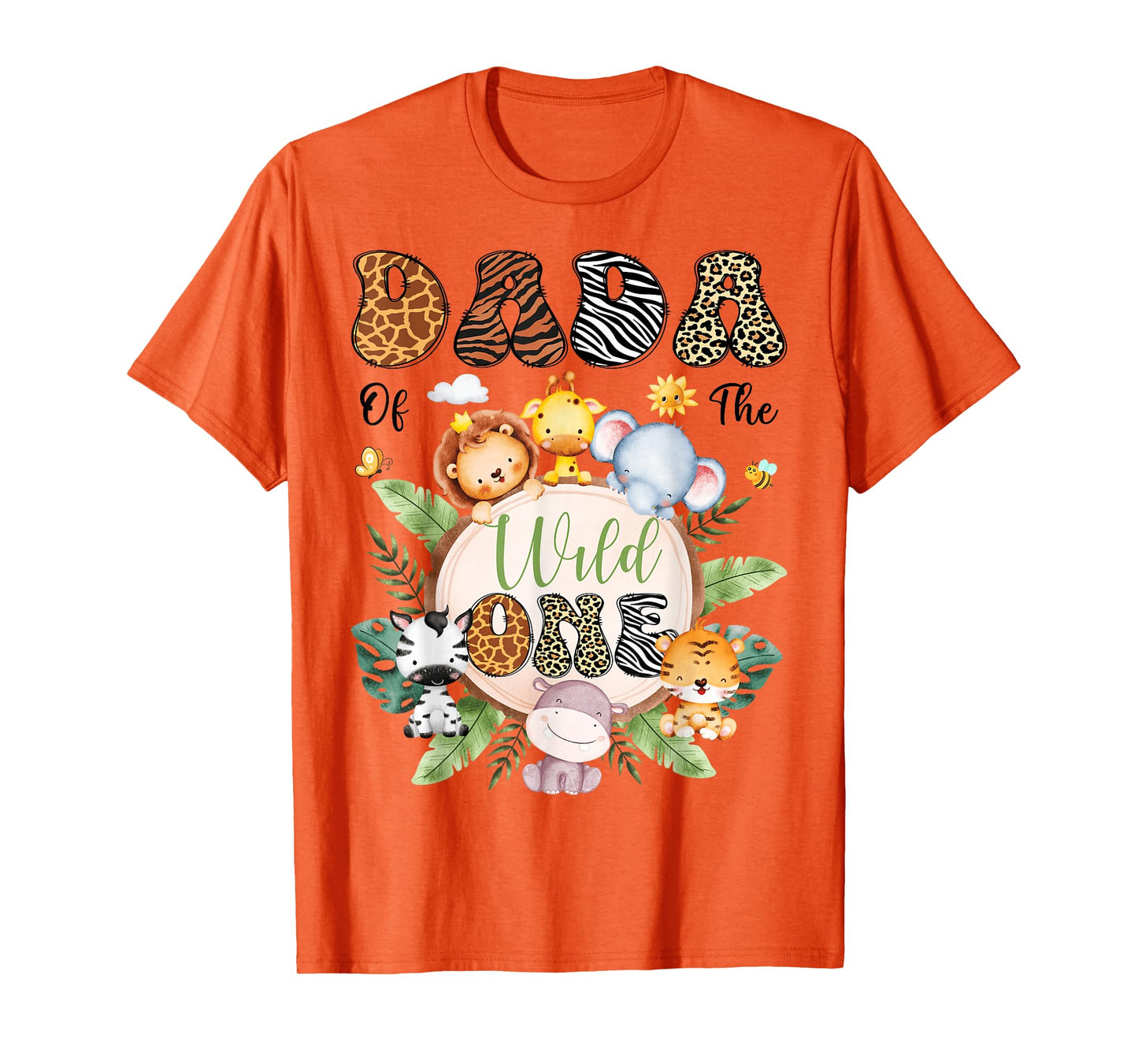 Dada Of The Wild One 1St Birthday Safari Animal Lover T-Shirt