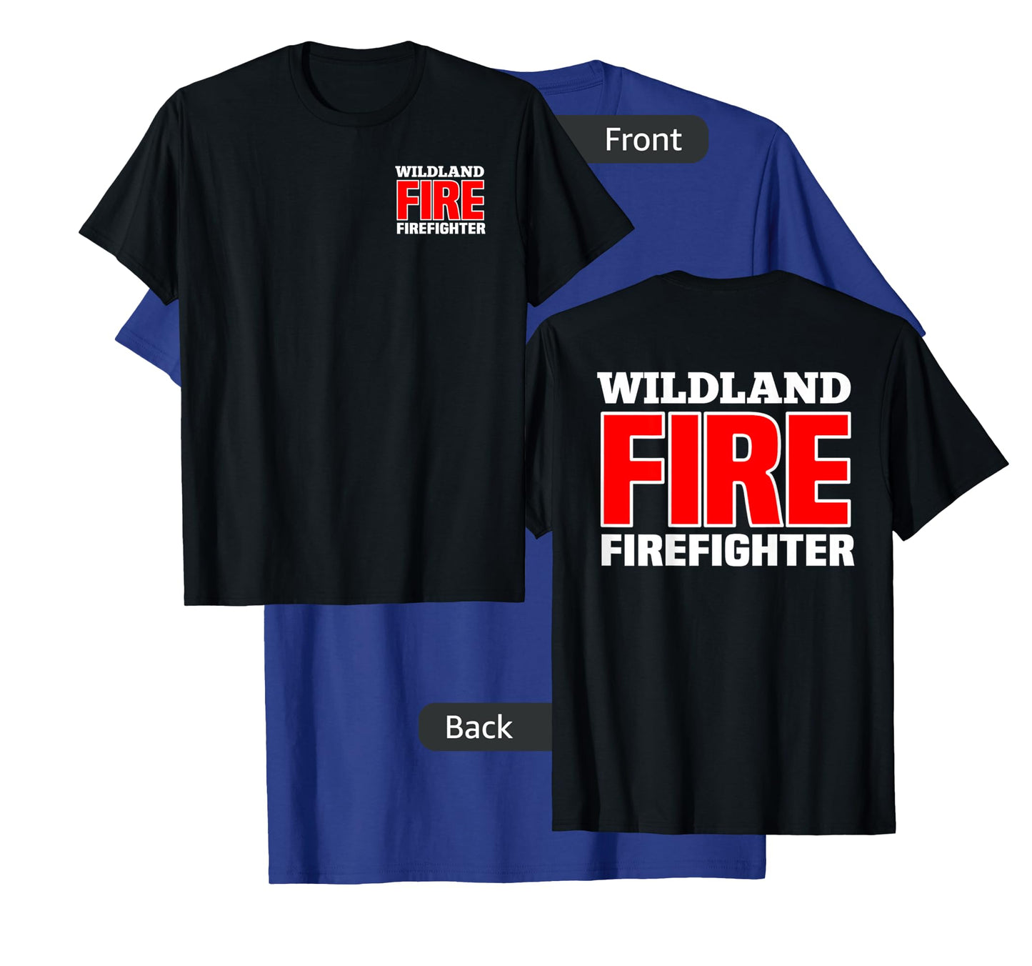 Wildland Fire Rescue Department Firefighters Firemen Uniform T-Shirt Small
