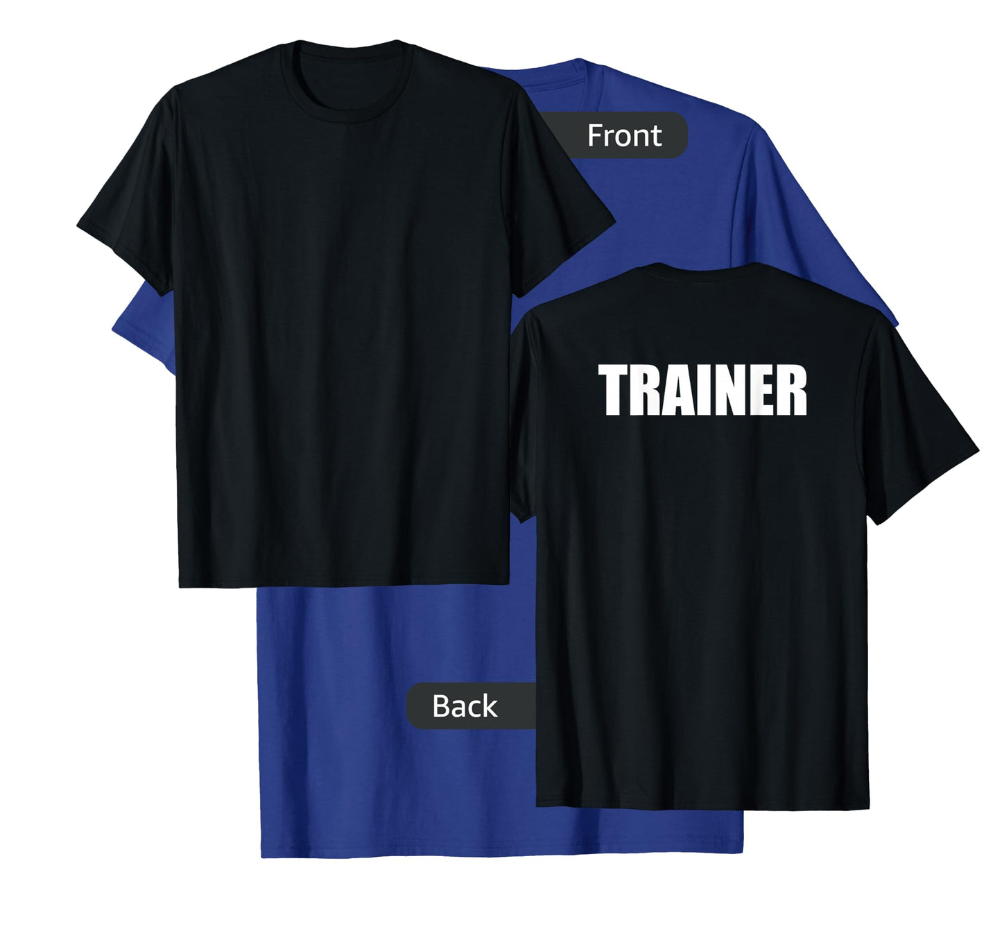 Trainer - Back Only T-Shirt