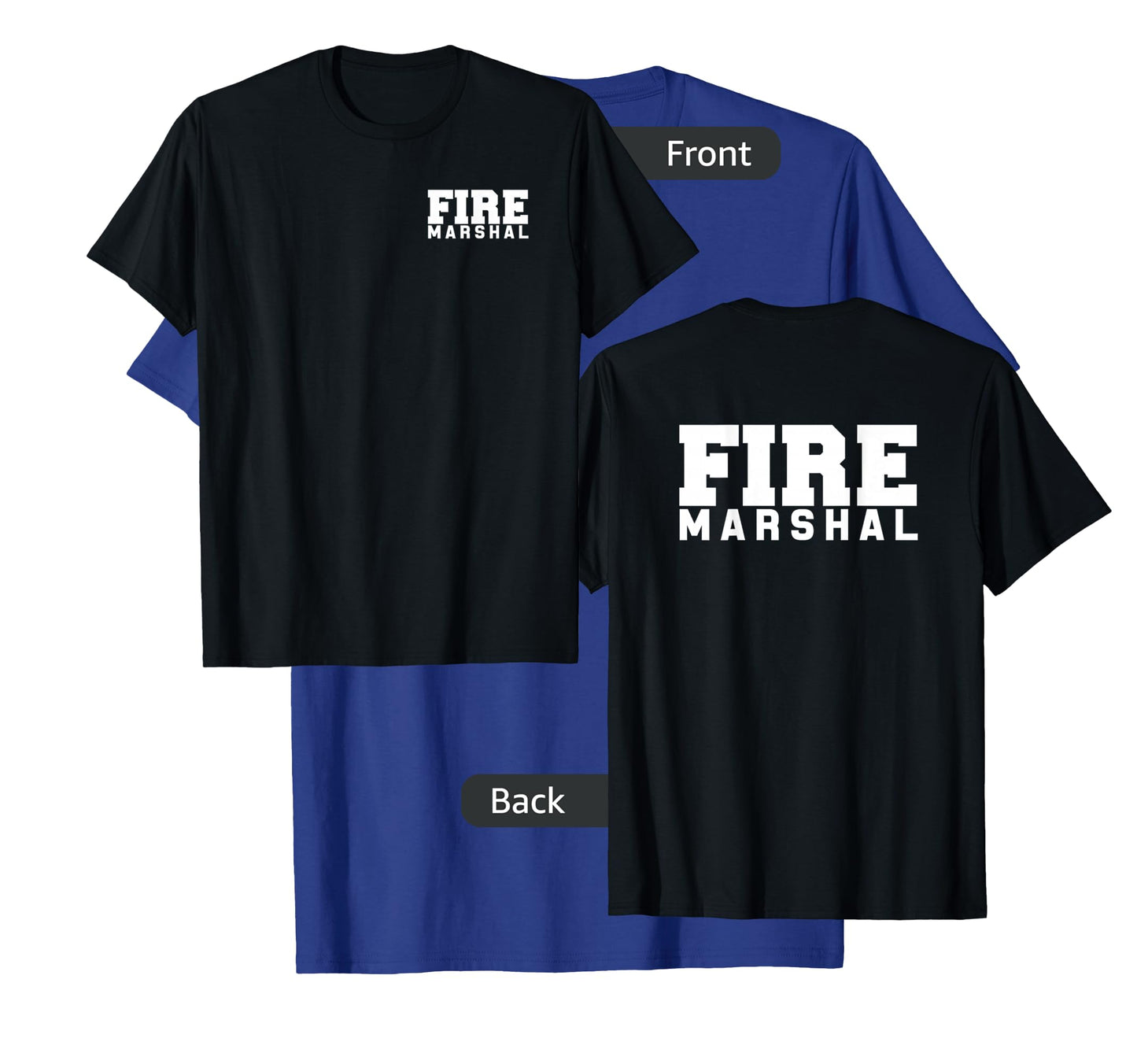 Fire Marshal Commissioner Firefighters Investigators Duty T-Shirt