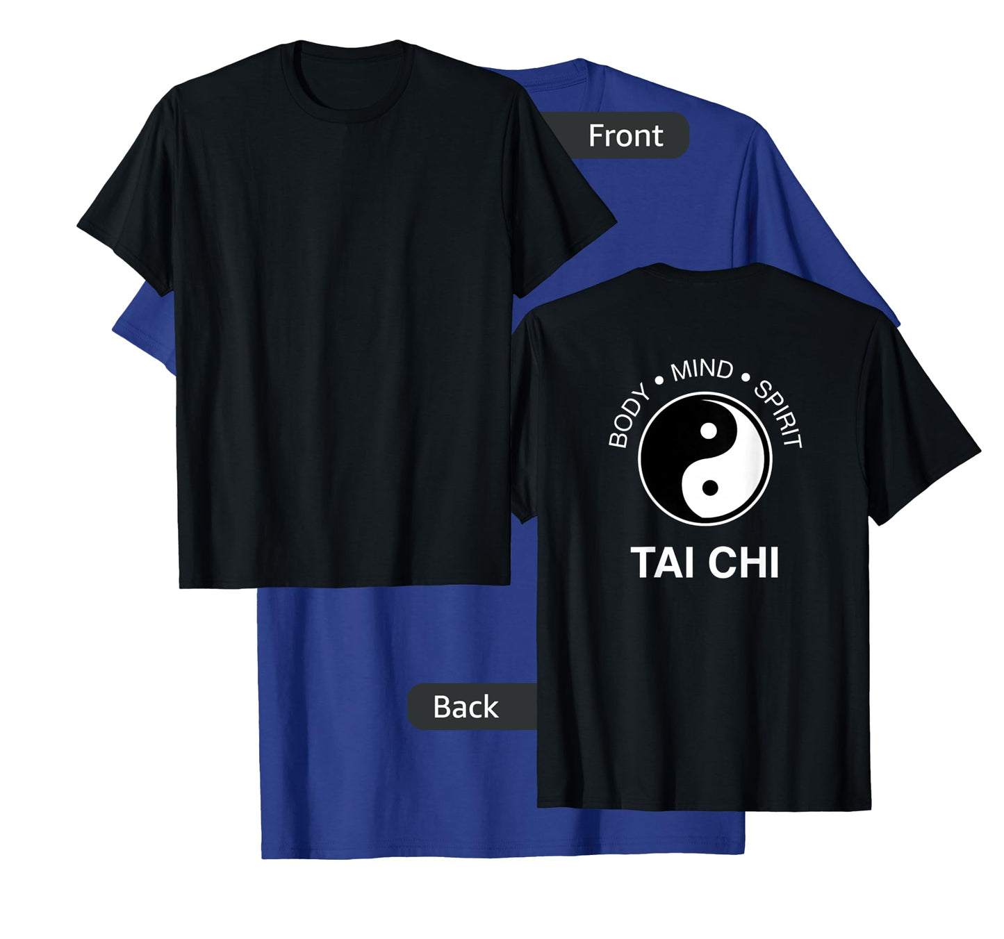 Tai Chi Tshirt Back Print - Body Mind Spirit Yin Yang Tee T-Shirt