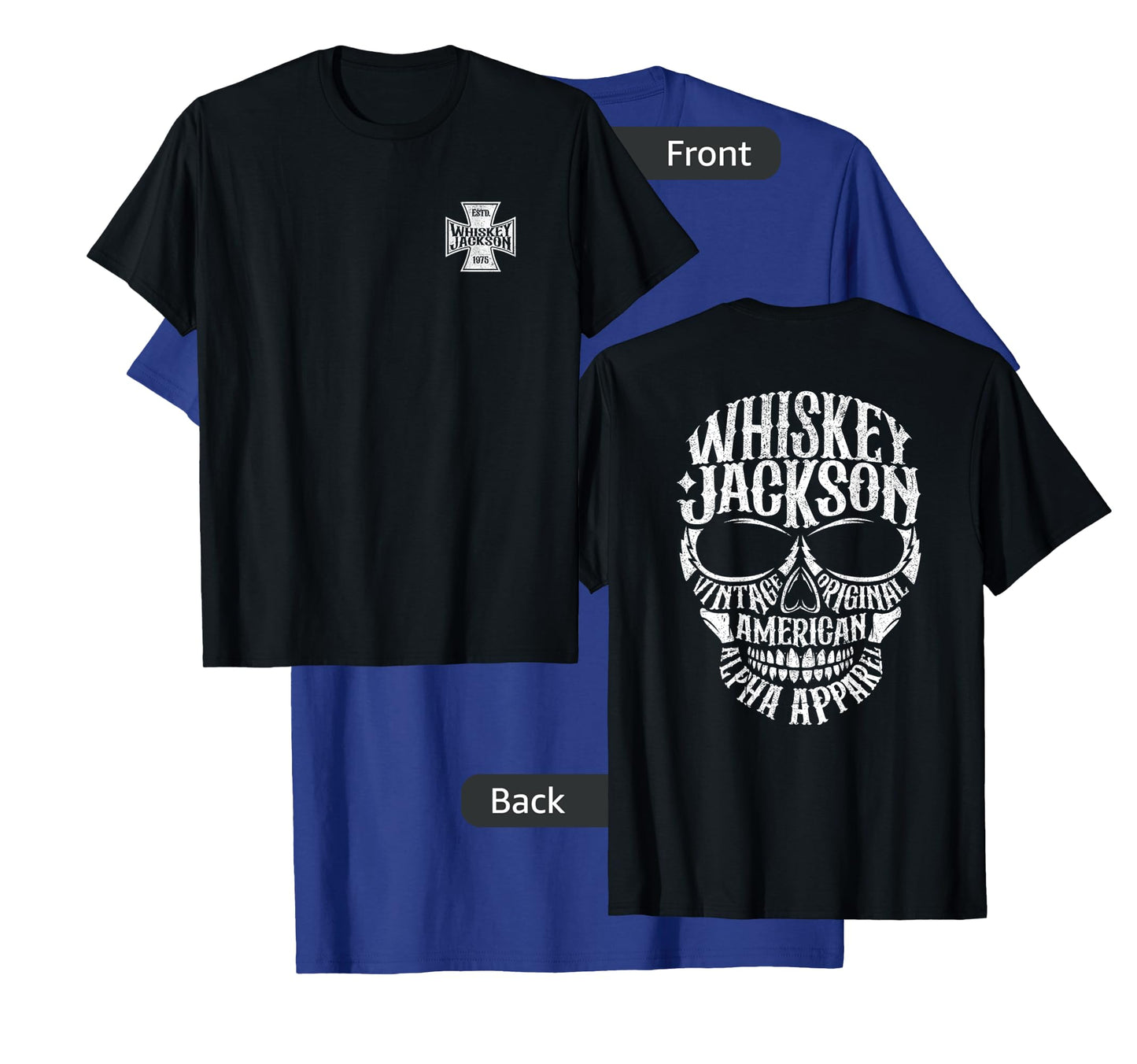 Whiskey Jackson Vintage Maltese Cross Front Skull Back Print T-Shirt