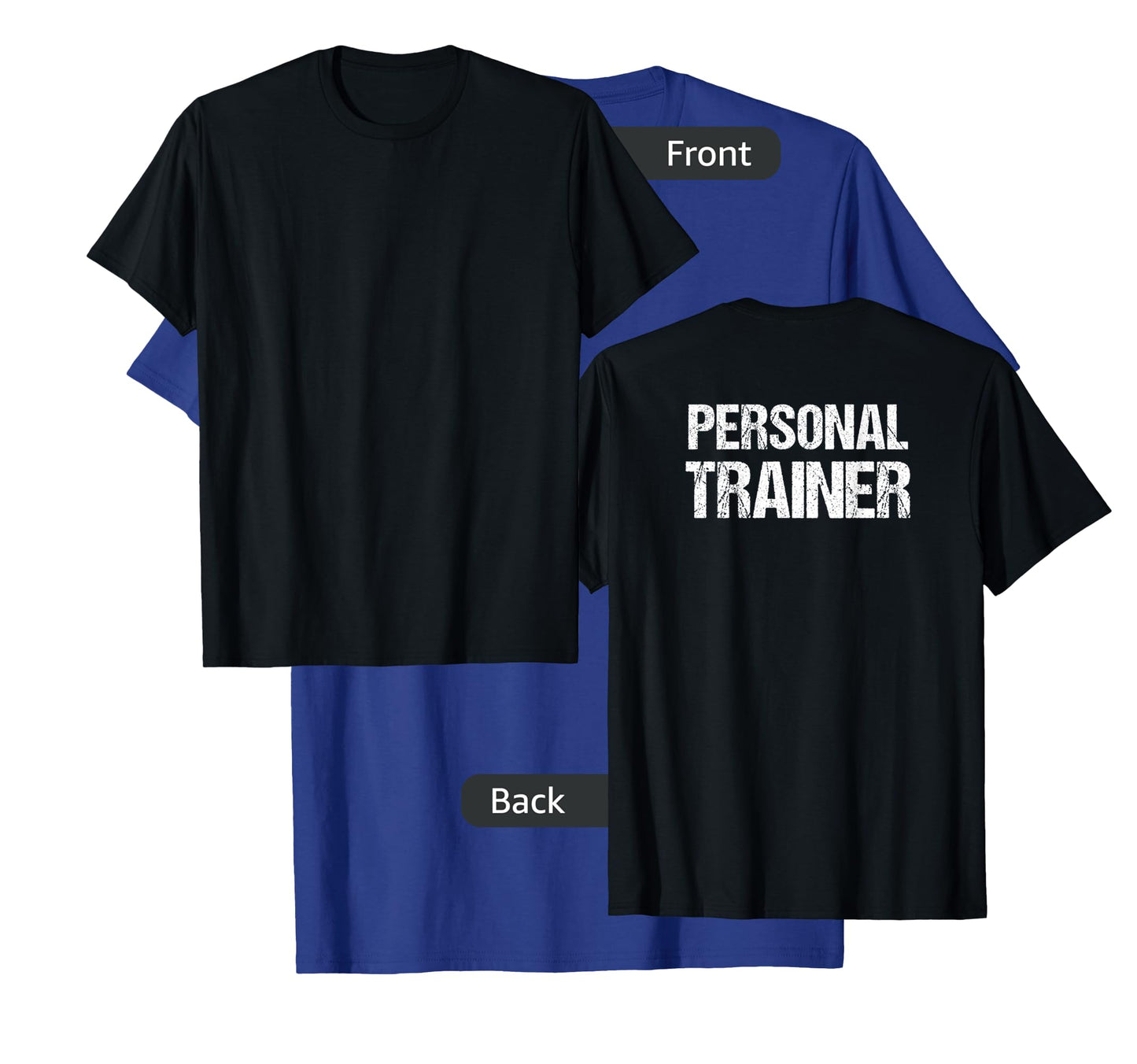 Personal Trainer - Back Only T-Shirt Small