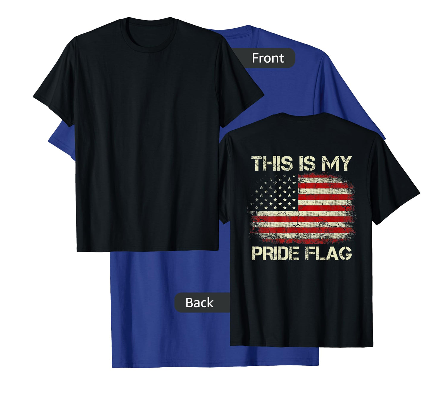 This Is My Pride Flag 4th Of July Patriotic USA Flag On Back T-Shirt