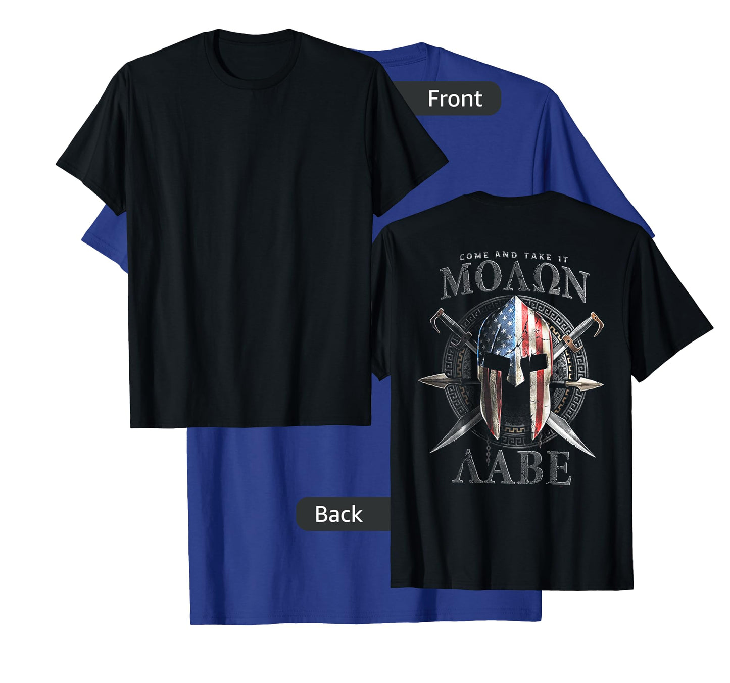 Come and Take It Molon Labe 2nd Amendment (on Back) T-Shirt