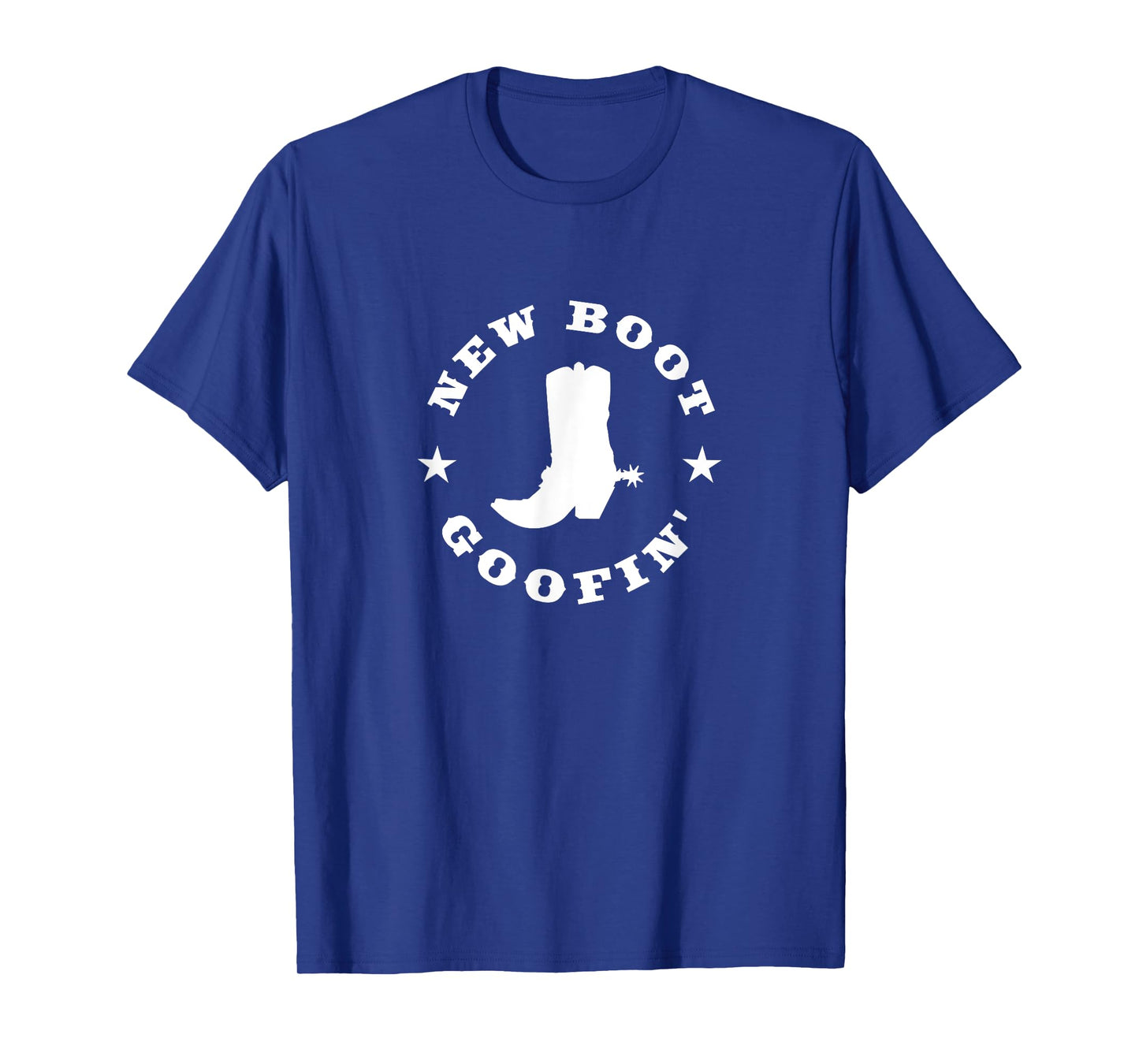Funny New Boot Goofin Cowboy Boot Meme quote T-Shirt