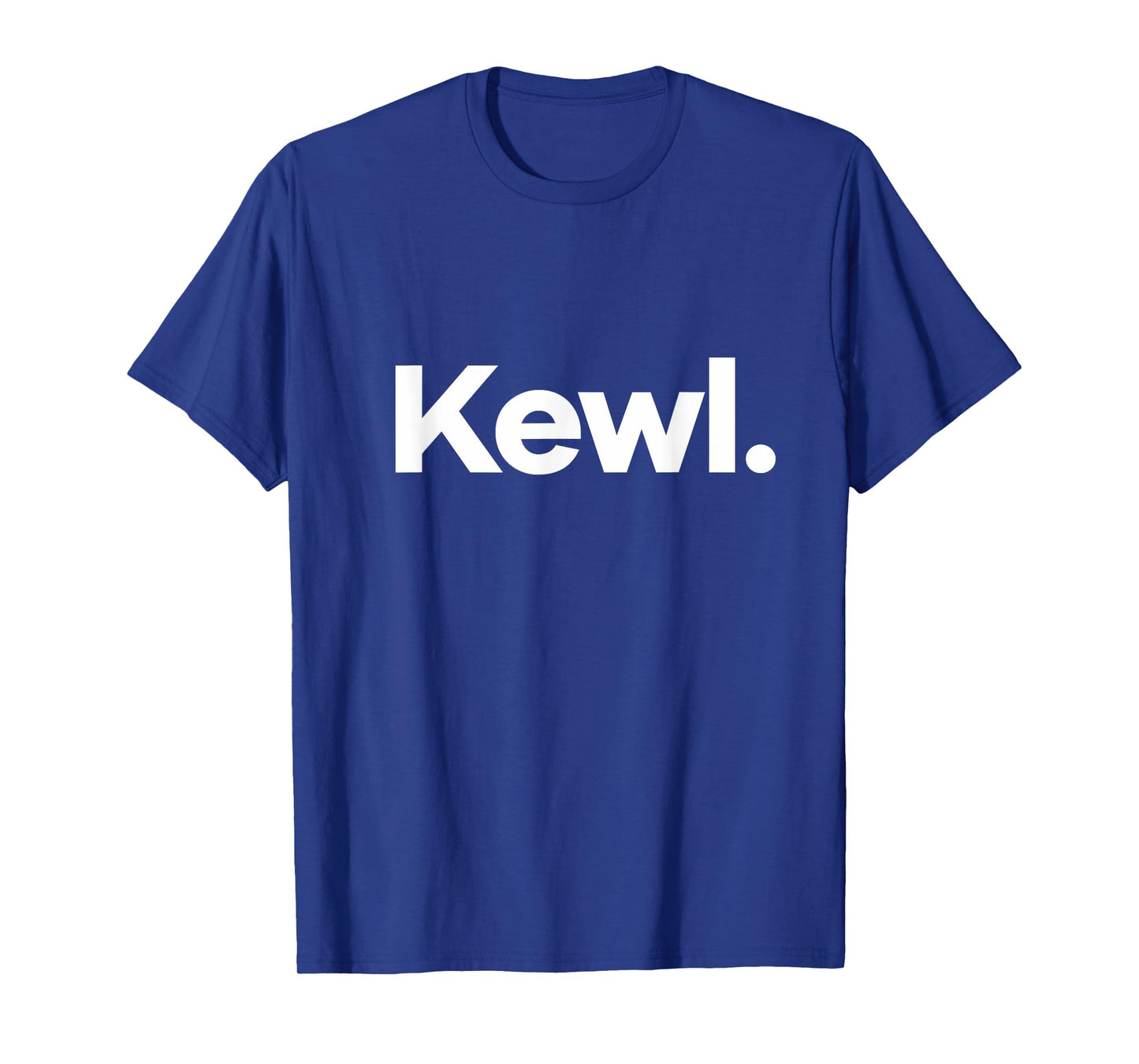 That Says Kewl T-Shirt
