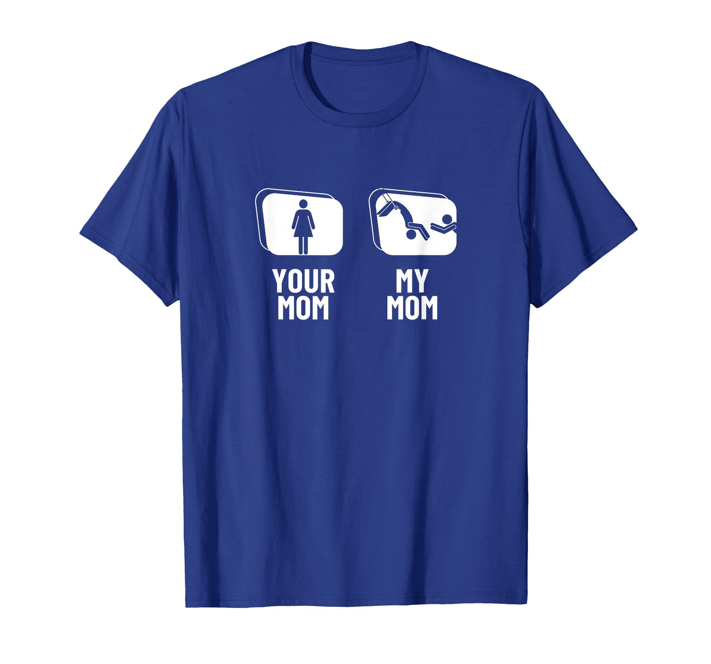 Trapeze Artist Your Mom My Mom Daughter Son Funny Trapeze T-Shirt