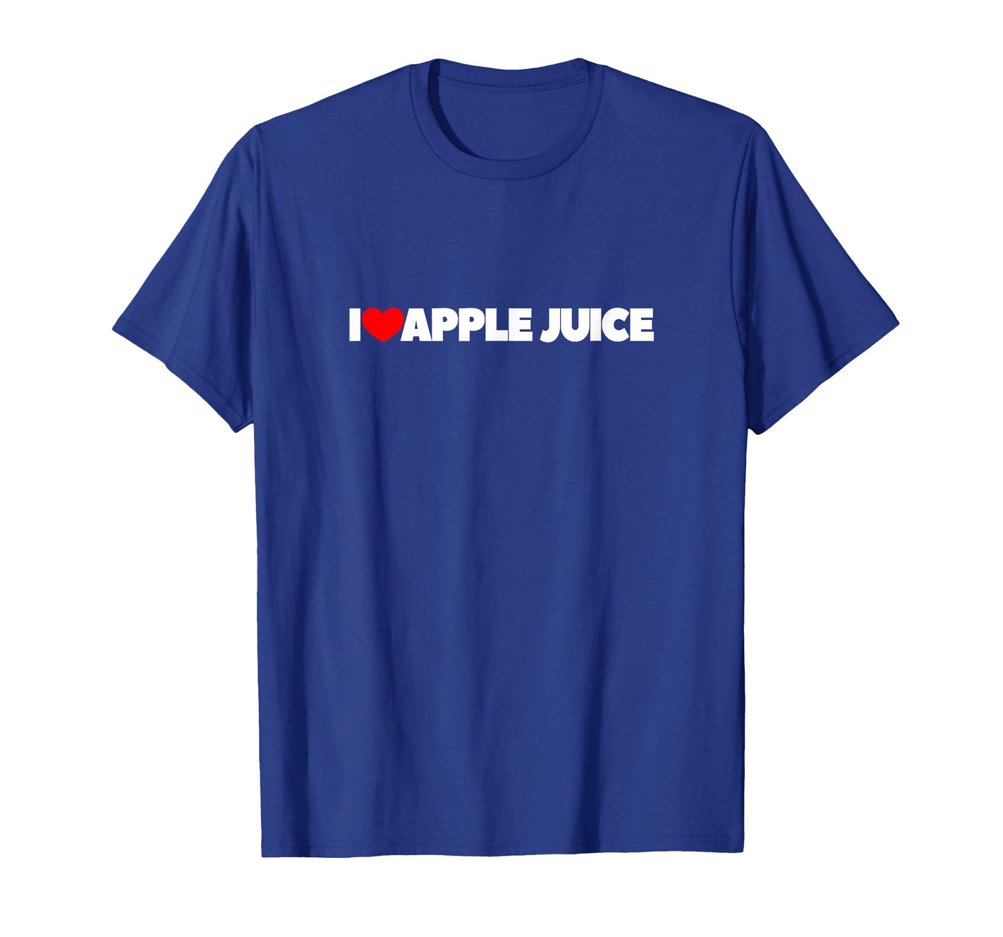 I Love (Heart) Apple Juice T-Shirt