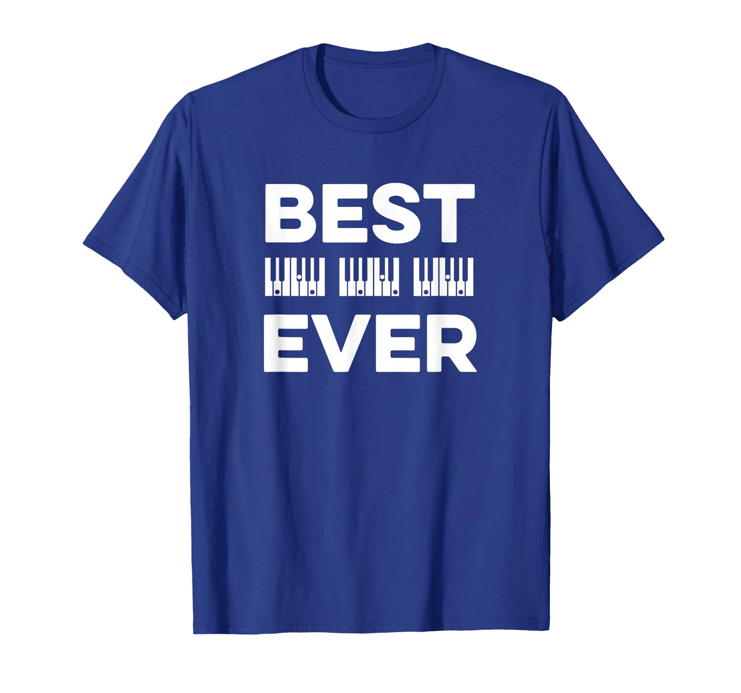 Best Dad Ever Design for a Piano Dad T-Shirt
