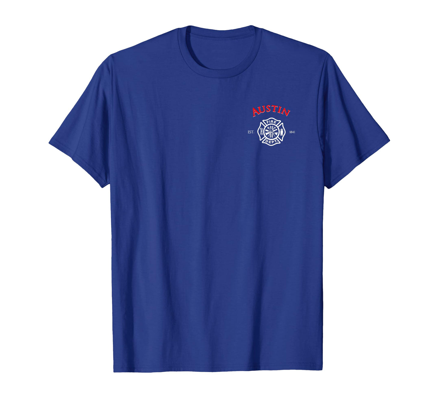 City of Austin Fire Rescue Texas Firefighter Duty T-Shirt T-Shirt