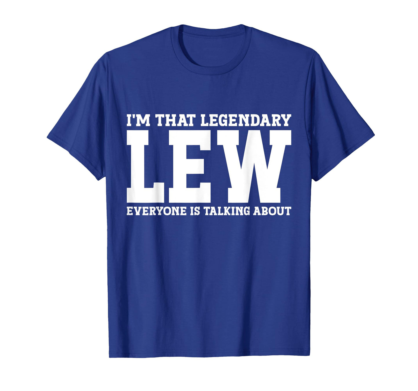 Lew Surname Funny Team Family Last Name Lew T-Shirt