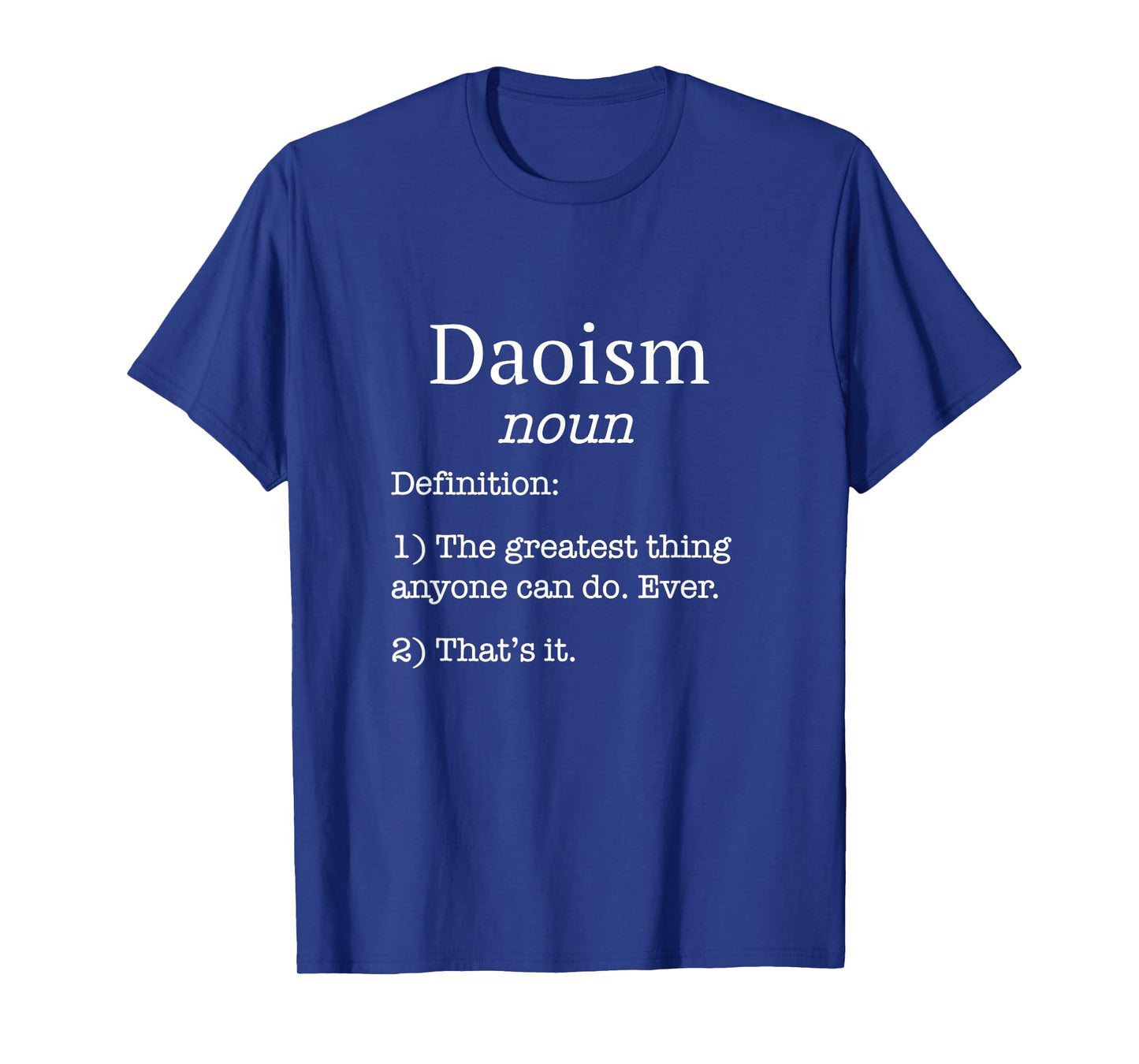 Daoists / Daoist / Funny Fake Definition Daoism Saying! T-Shirt