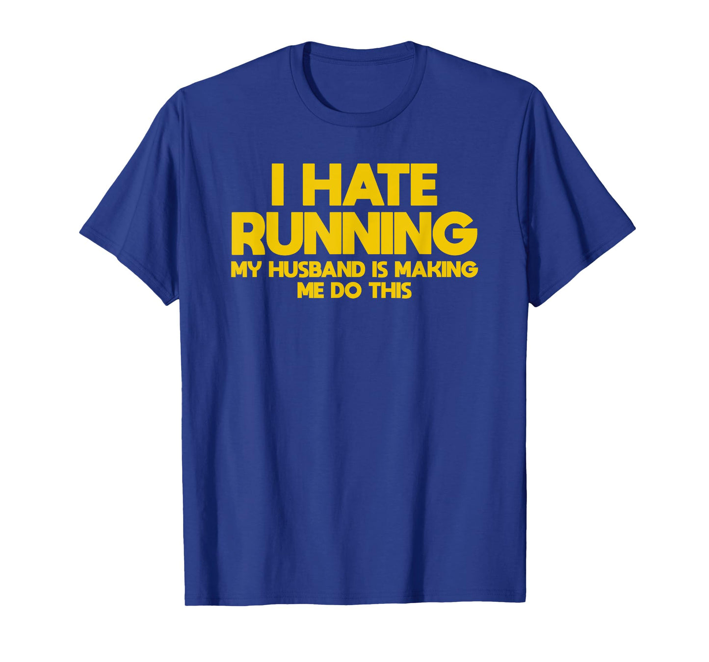 I hate running husband and wife marathon runner t-shirt