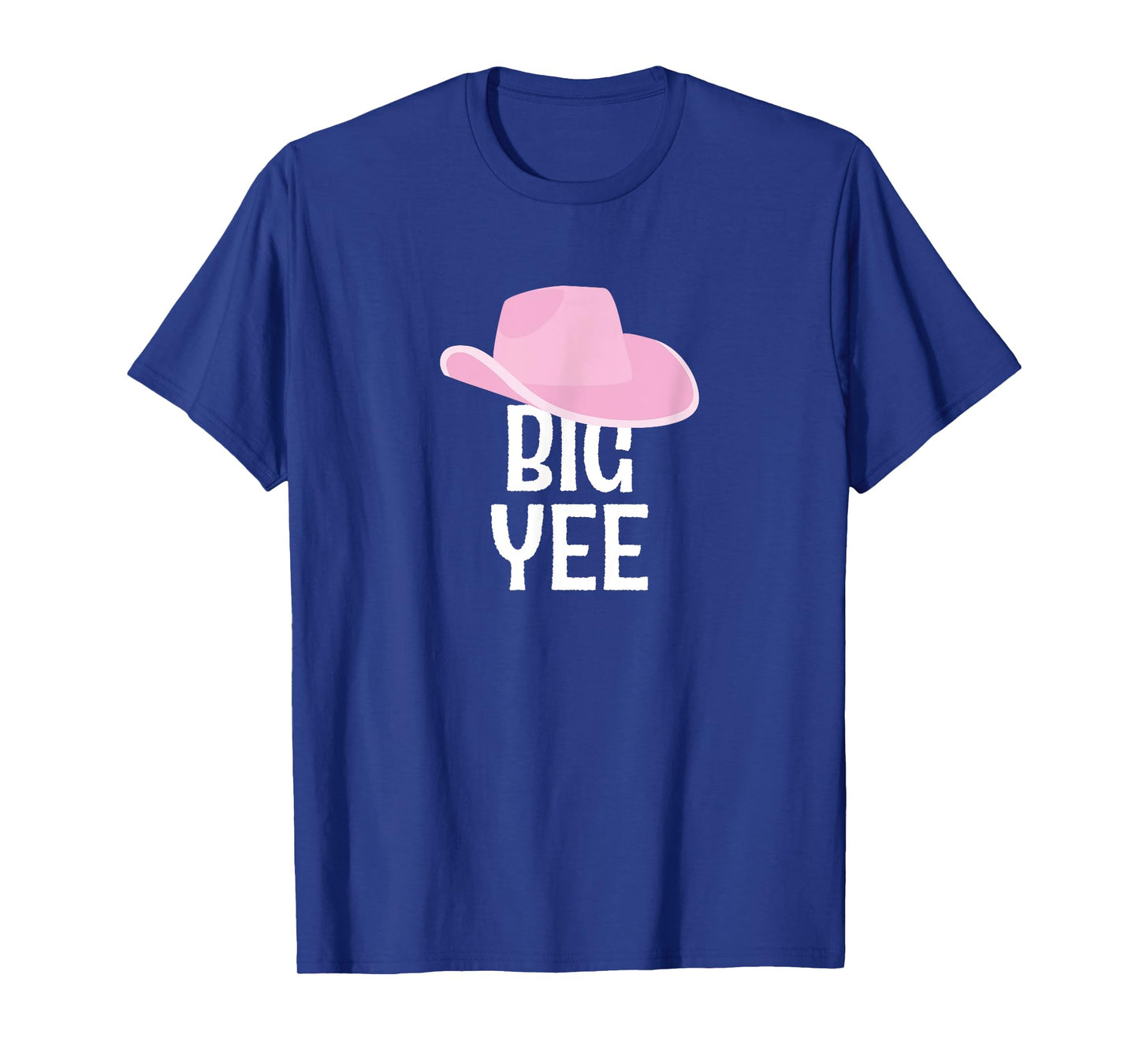 Country Western Theme Sorority Reveal Big Yee Cowgirl Hat T-Shirt