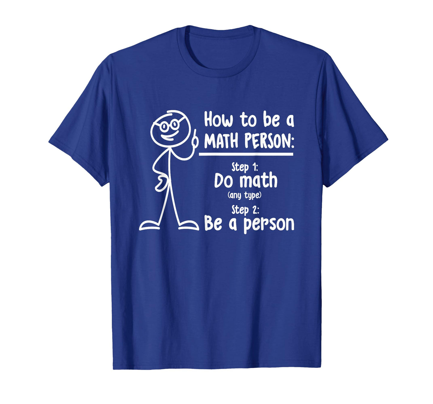 How to Be A Math Person Math Teacher T-Shirt